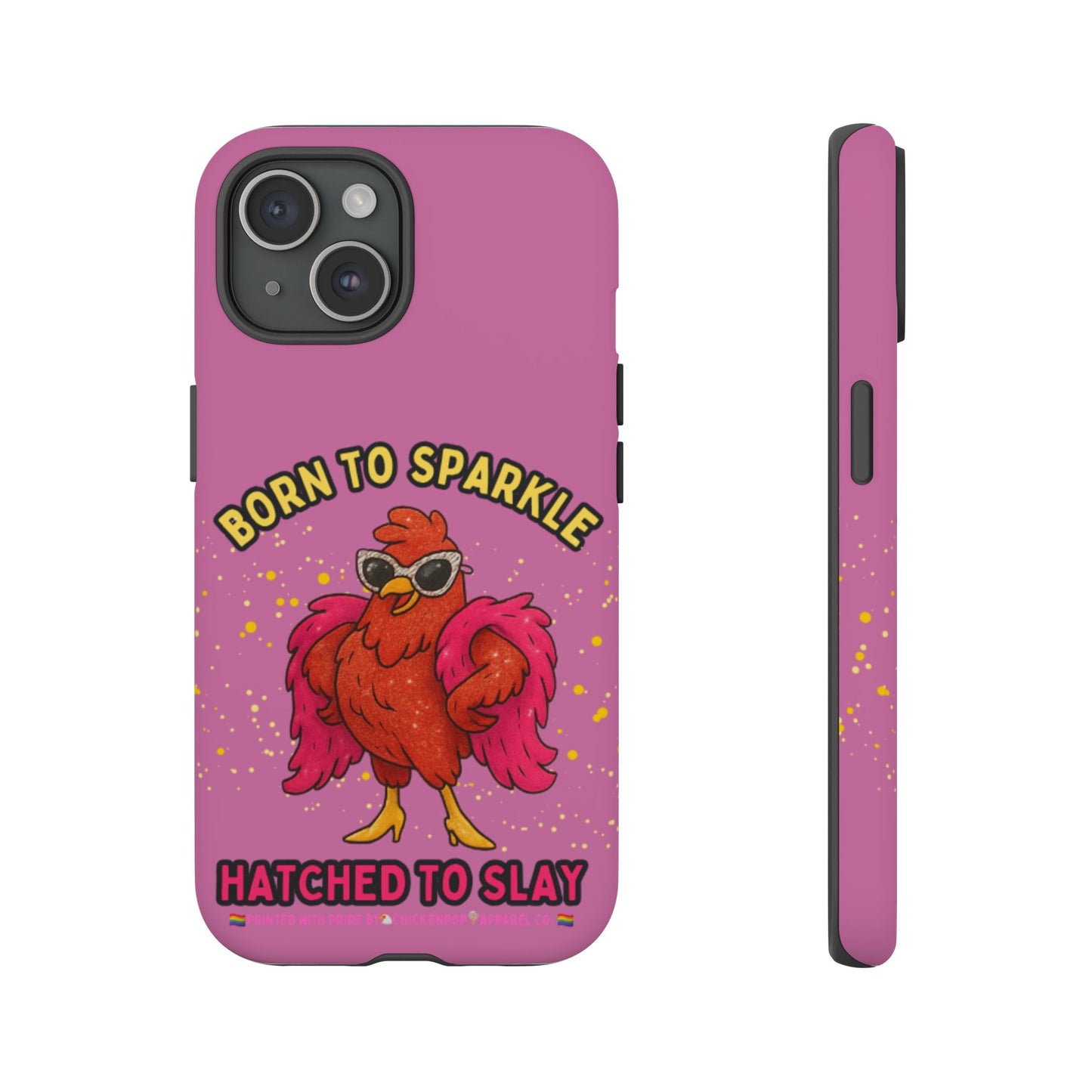 Phone Case - Born to Sparkle Hatched to Slay Logo Design