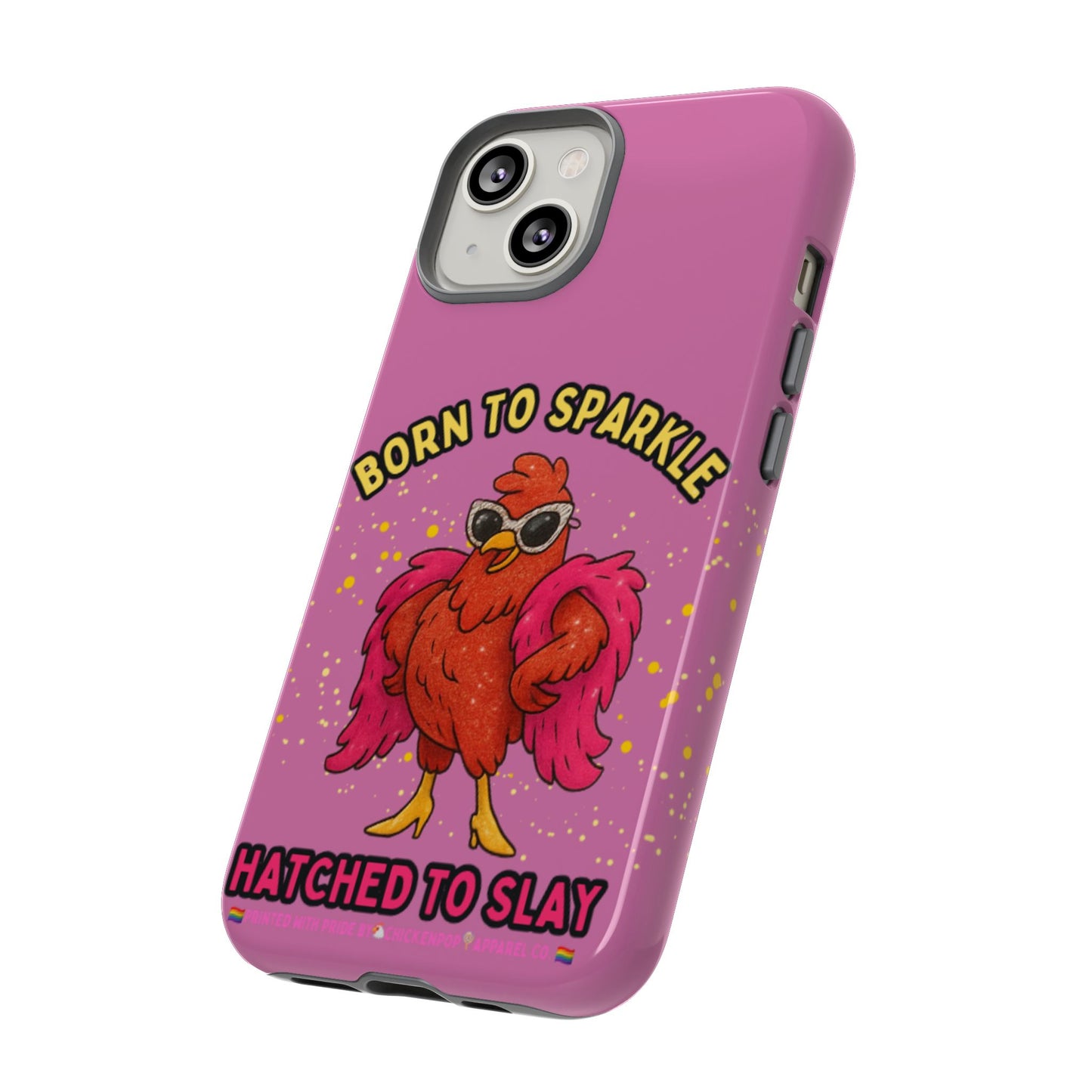 Phone Case - Born to Sparkle Hatched to Slay Logo Design