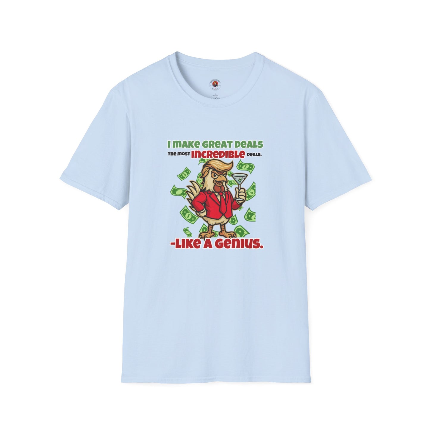 Cock-a-Doodle-Don “Like a Genius” Money Deal Rooster Tee – Funny Political Satire Shirt | ChickenPop Apparel Co.