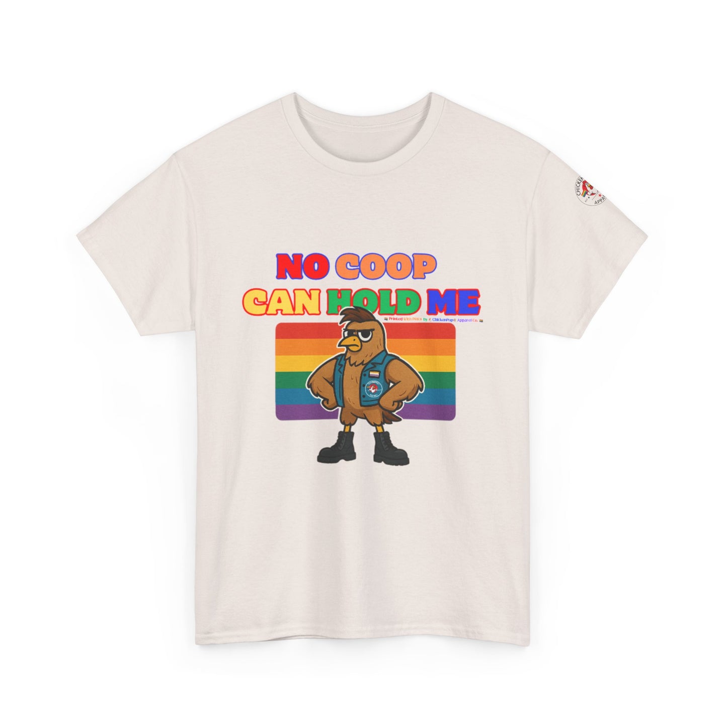 No Coop Can Hold Me – Theym Hen Unisex Pride Tee