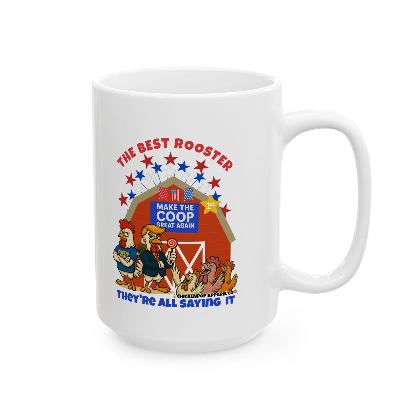 The Best Rooster - People Are Saying It Ceramic Mug – Cock-a-Doodle-Don Edition