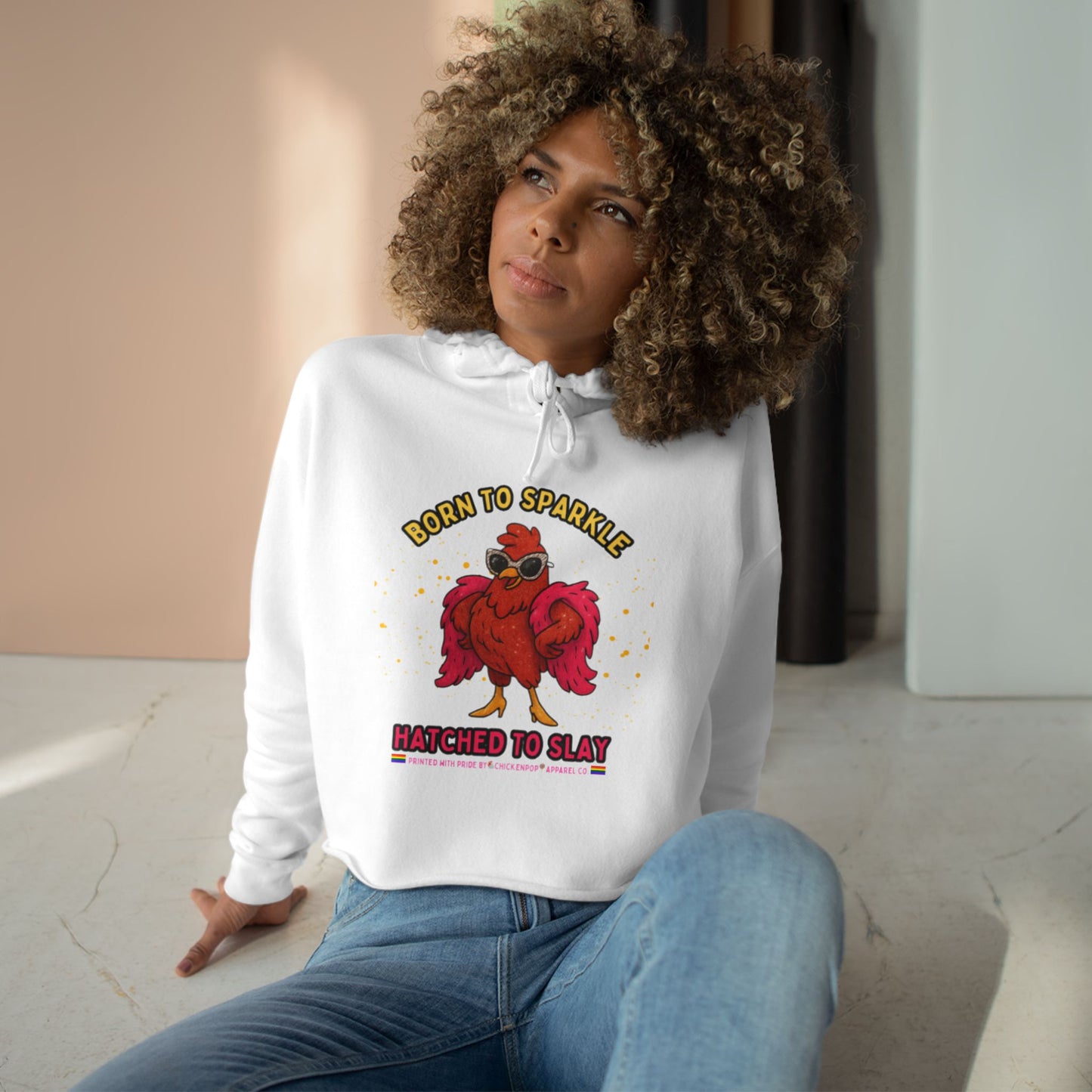 Glitter Chick Crop Hoodie - Born to Sparkle and Hatched to Slay - Pride Month Collection