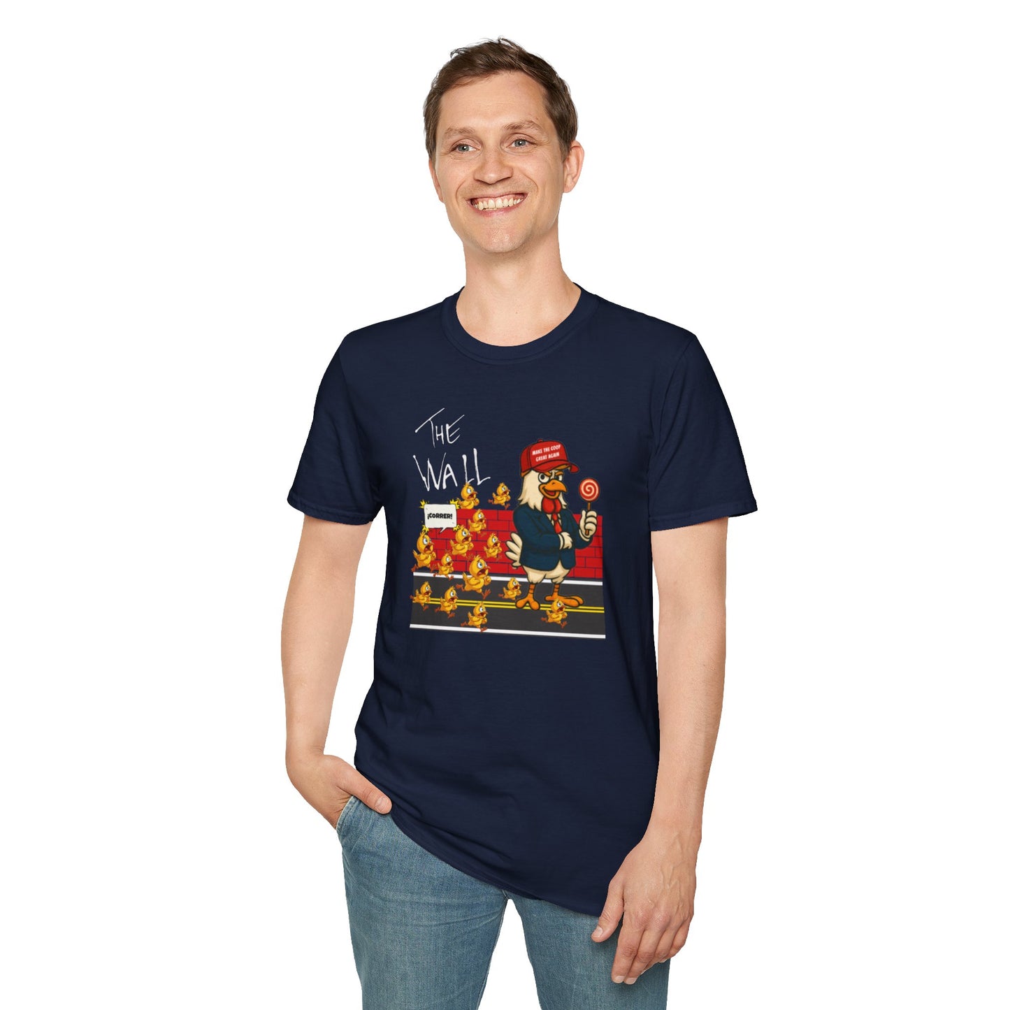 Another Chick Thru The Wall | Funny Political Chicken Graphic Tee – Cock-a-Doodle-Don Collection