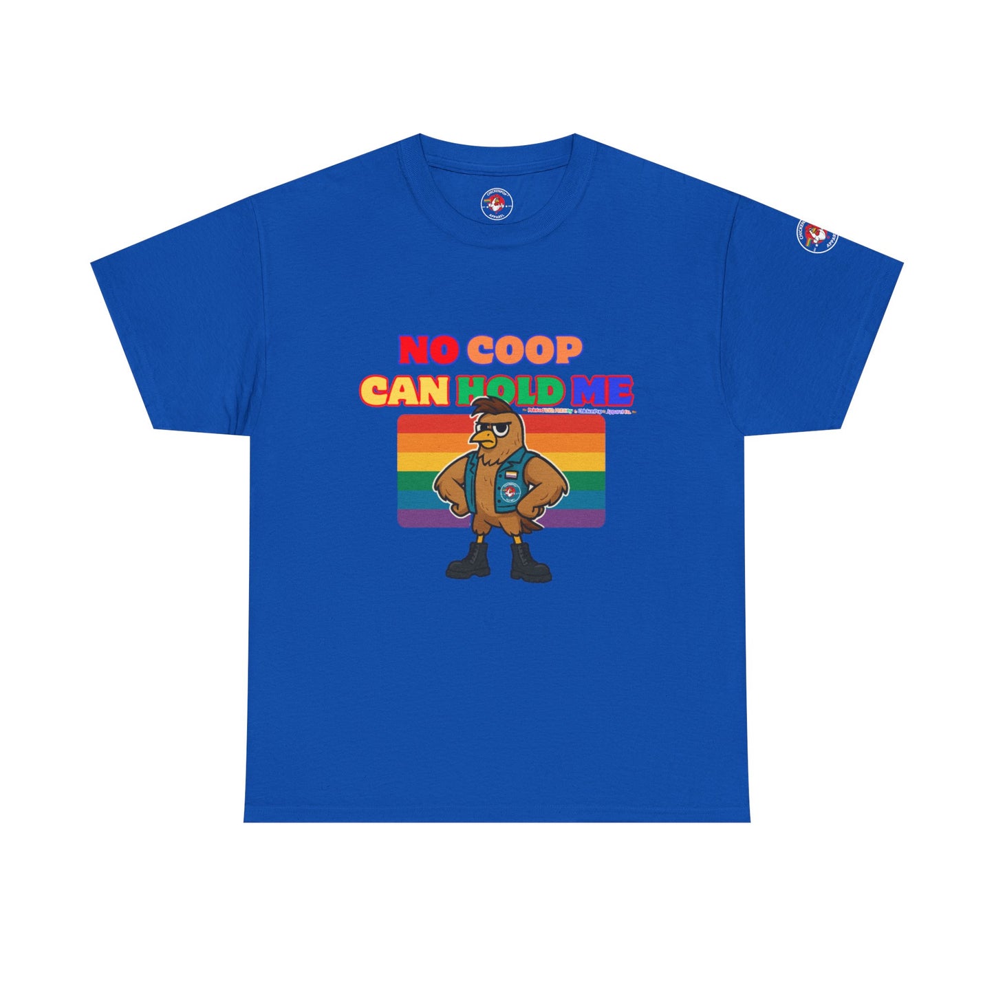 No Coop Can Hold Me – Theym Hen Unisex Pride Tee