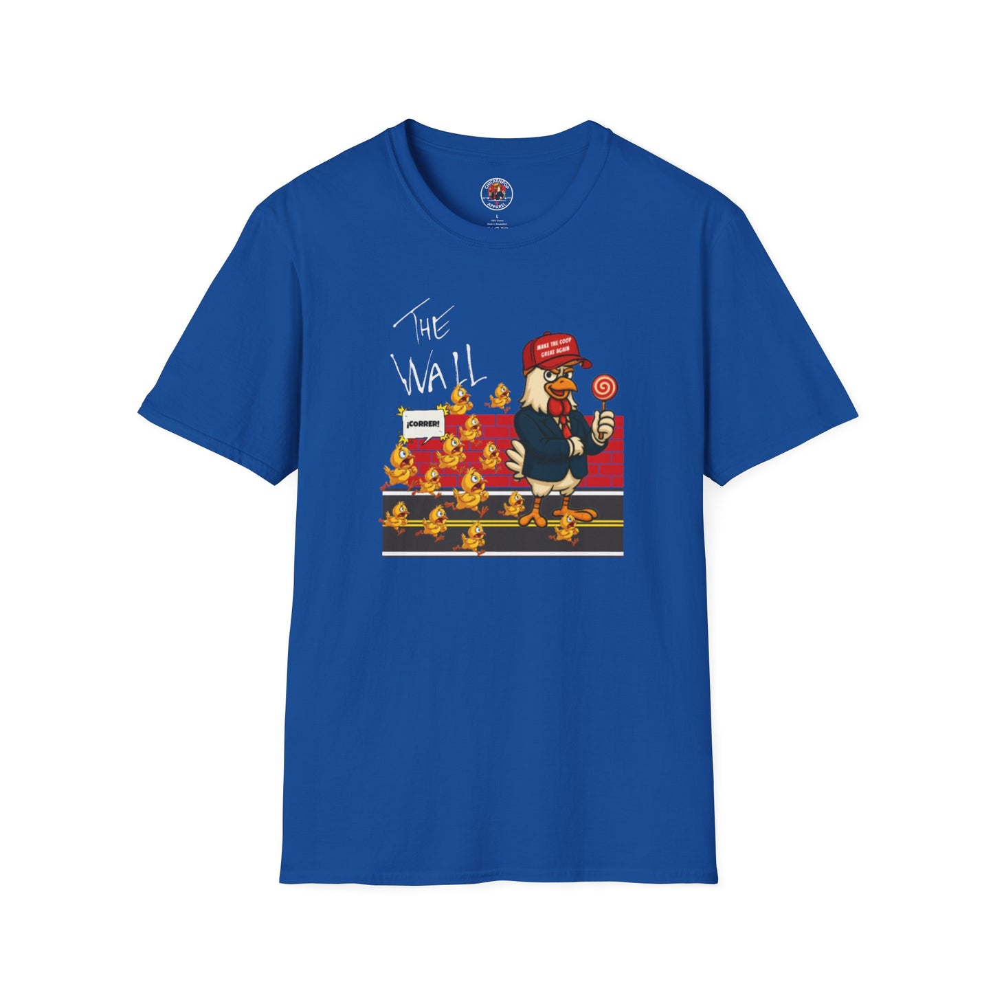 Another Chick Thru The Wall | Funny Political Chicken Graphic Tee – Cock-a-Doodle-Don Collection