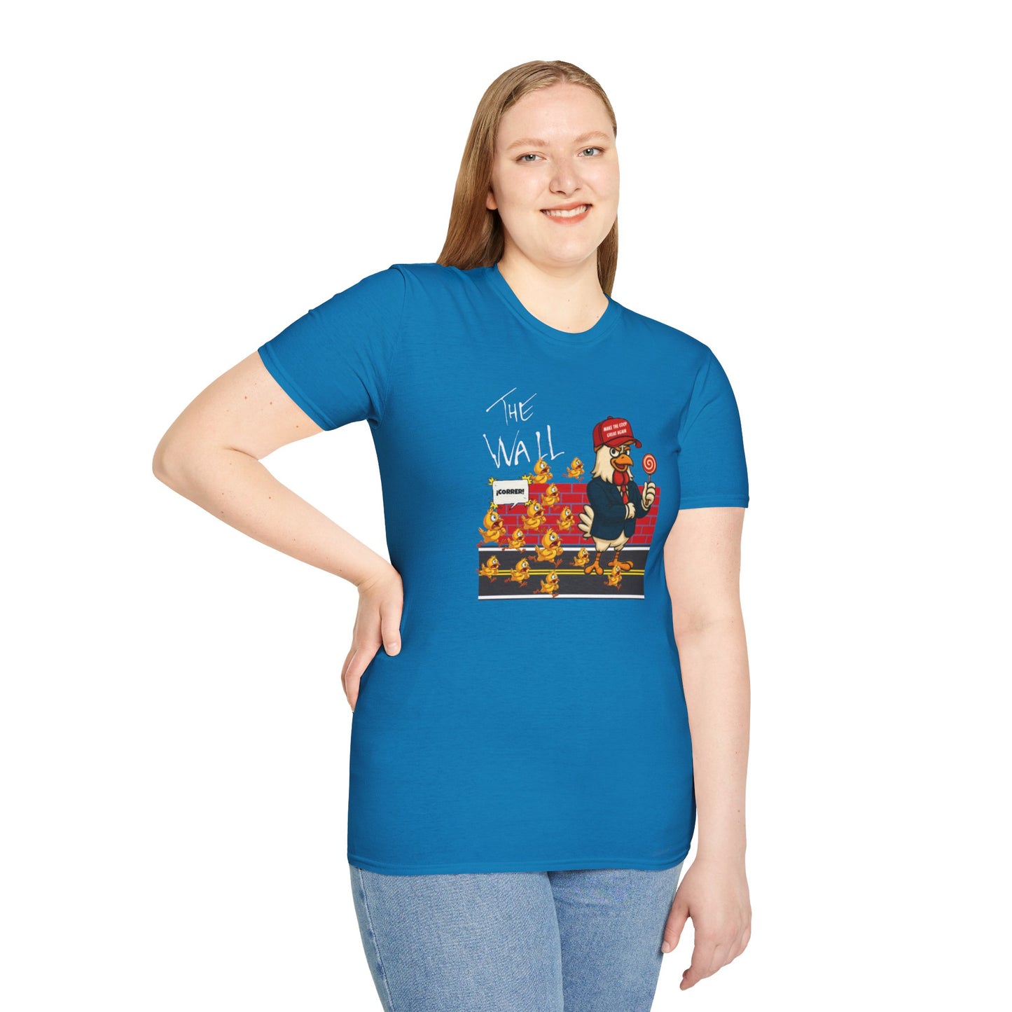 Another Chick Thru The Wall | Funny Political Chicken Graphic Tee – Cock-a-Doodle-Don Collection