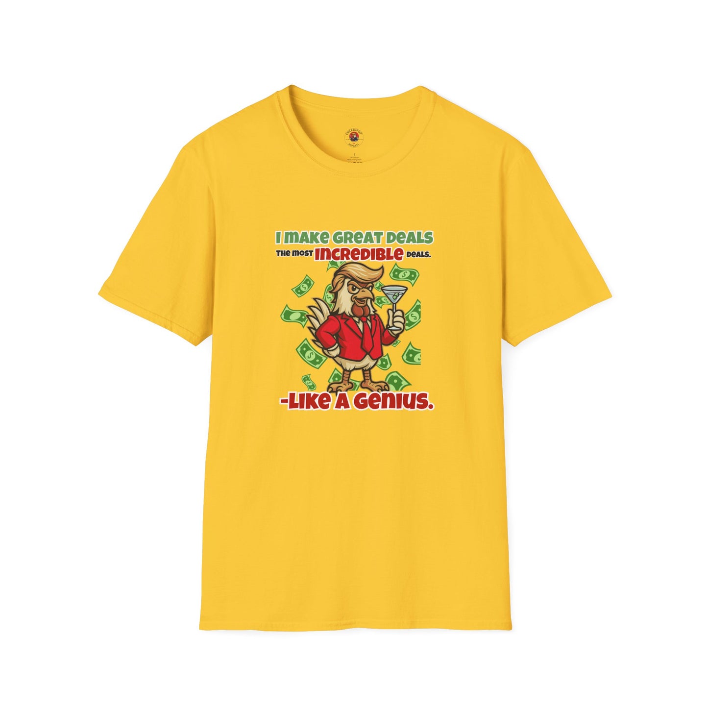 Cock-a-Doodle-Don “Like a Genius” Money Deal Rooster Tee – Funny Political Satire Shirt | ChickenPop Apparel Co.
