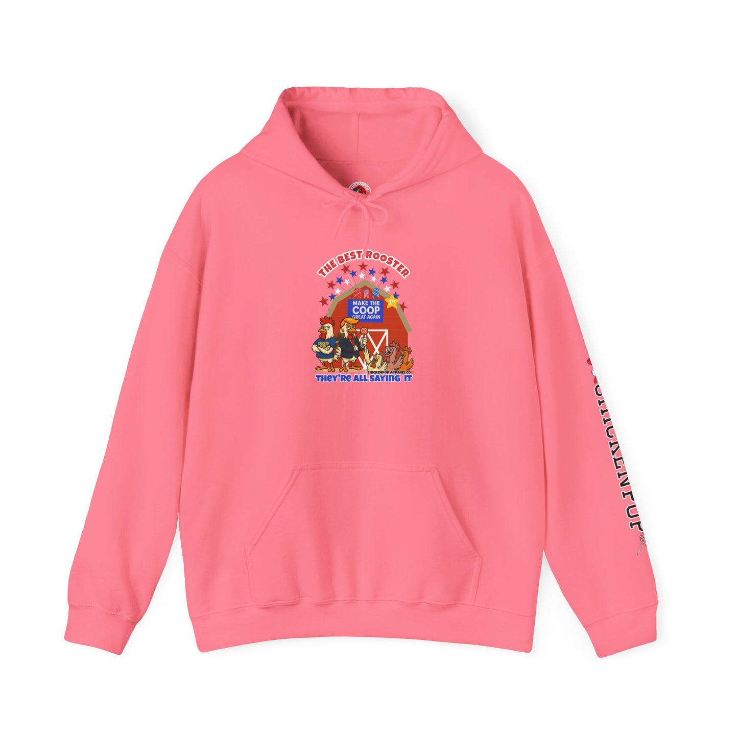 The Best Rooster HOODIE🐔🍭 "They're ALL saying it."