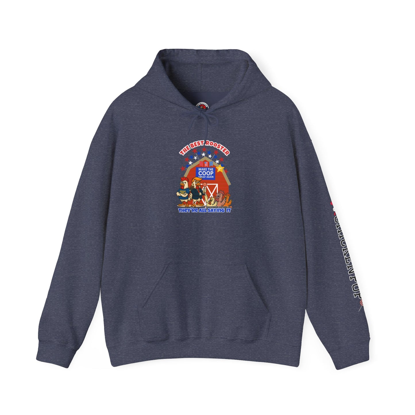 The Best Rooster HOODIE🐔🍭 "They're ALL saying it."