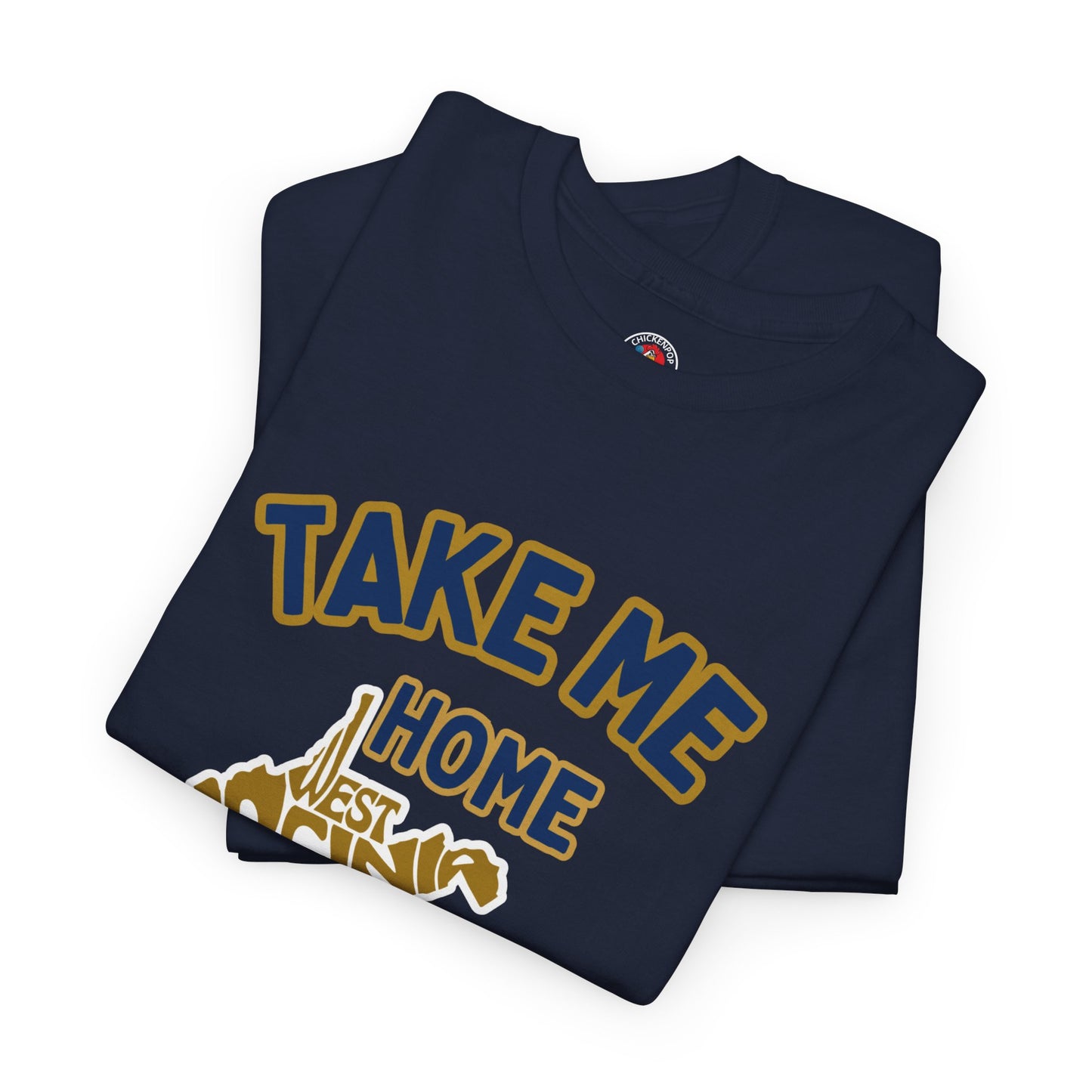 Take Me Home Country Roads WV Coop Daddy Tee – Funny West Virginia Rooster Shirt