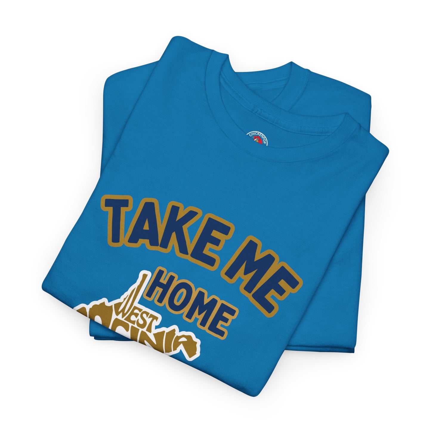 Take Me Home Country Roads WV Coop Daddy Tee – Funny West Virginia Rooster Shirt