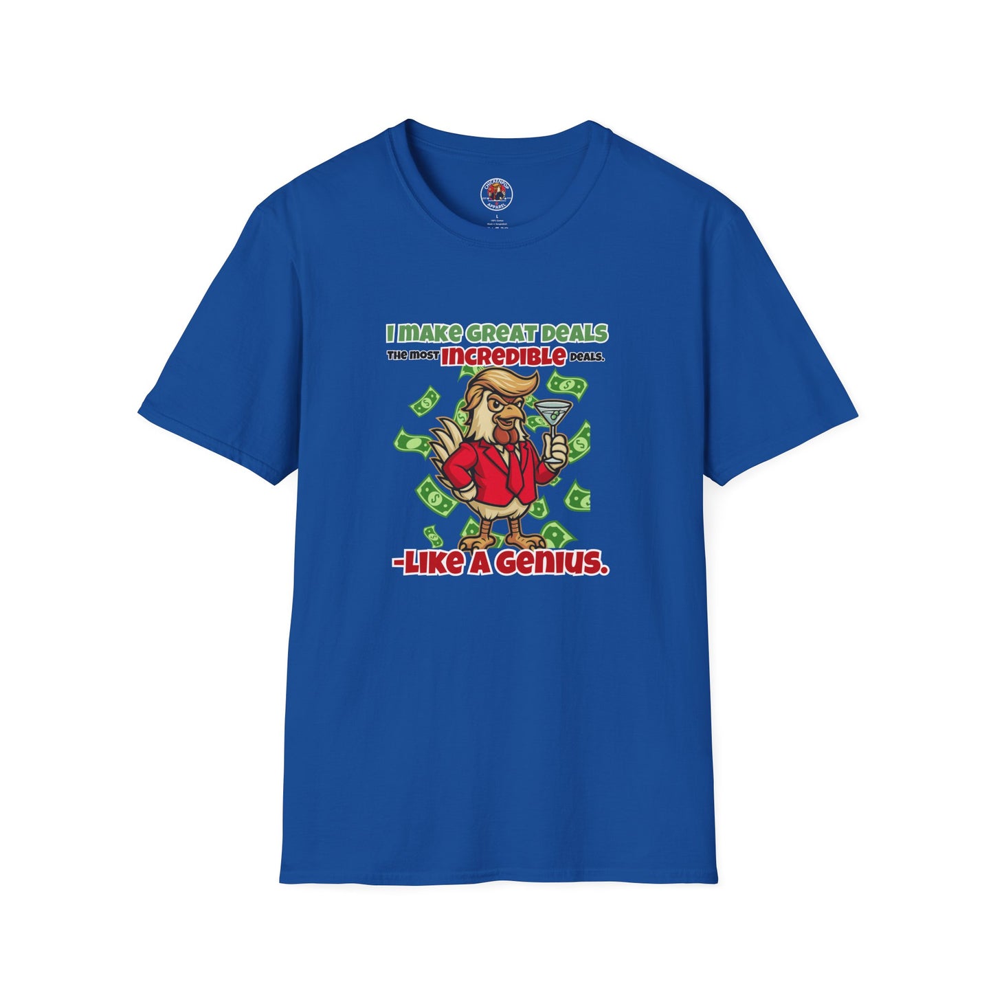 Cock-a-Doodle-Don “Like a Genius” Money Deal Rooster Tee – Funny Political Satire Shirt | ChickenPop Apparel Co.