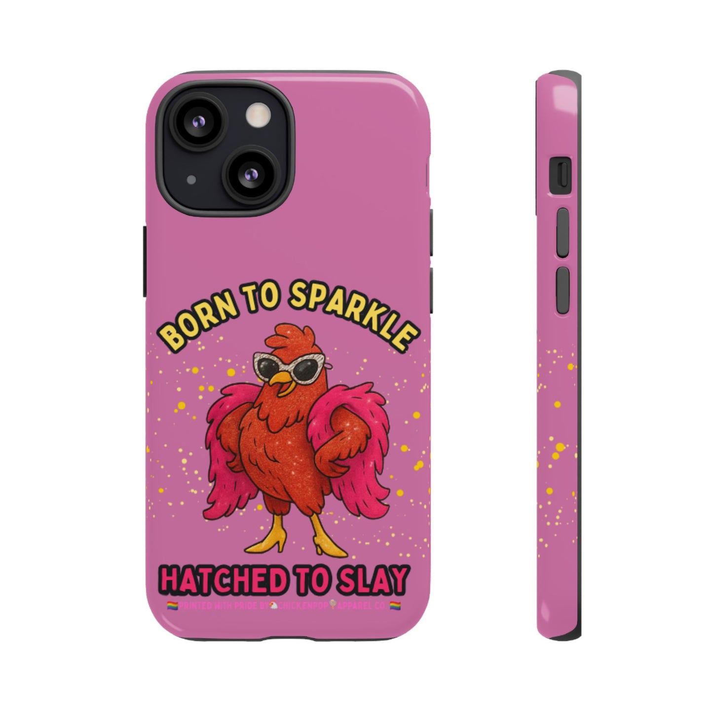 Phone Case - Born to Sparkle Hatched to Slay Logo Design