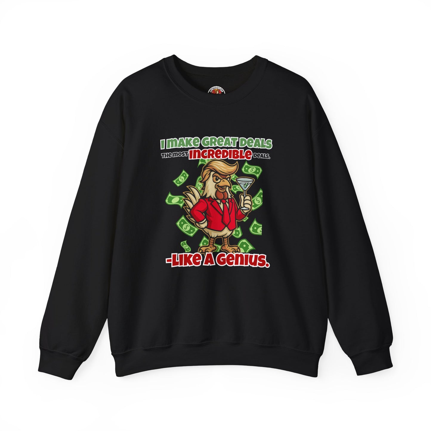 Like A Genius Crewneck Sweatshirt – Funny Political Graphic Pullover | Unisex Heavy Blend with ChickenPop Logo | Ethically Made & Cozy Cold-Weather Humor