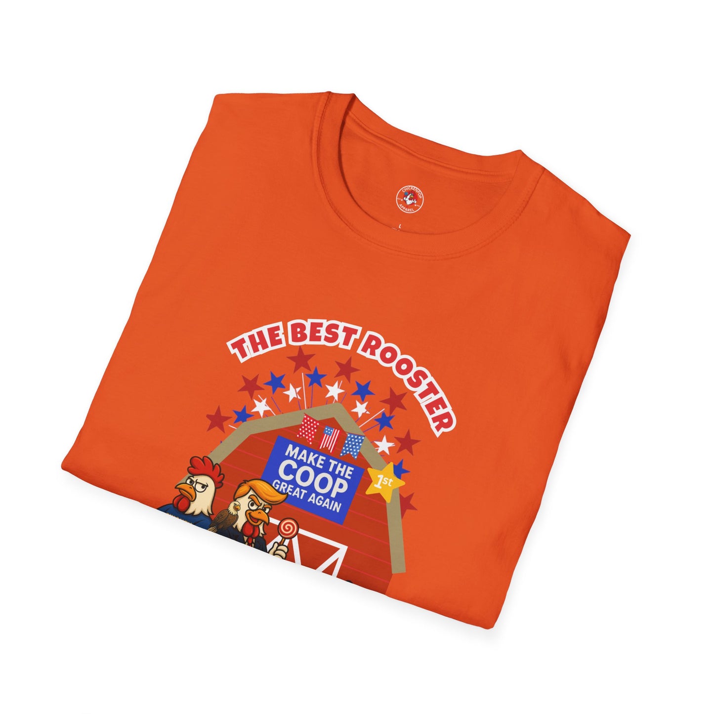 π The Best Rooster Tee "They're ALL saying it." Cock-a-Doodle-Don Unisex T-shirt