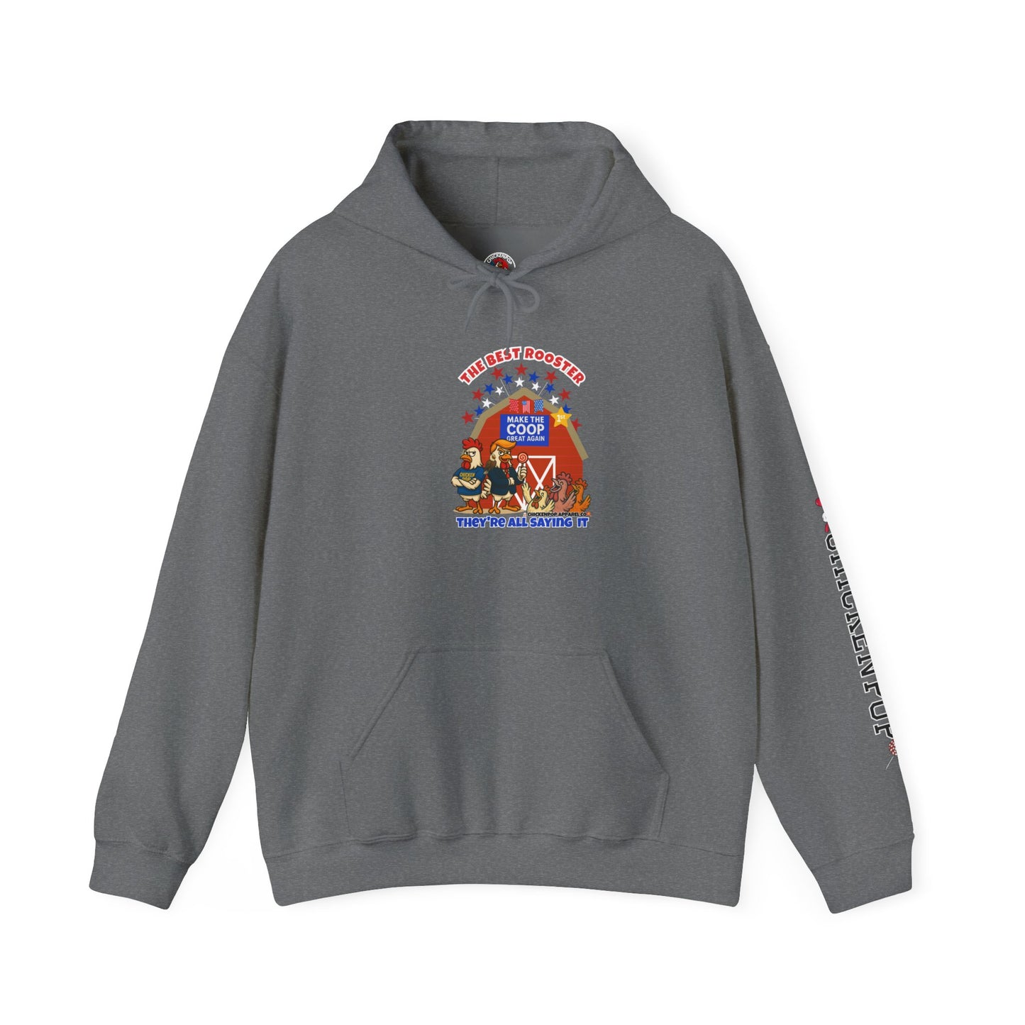 The Best Rooster HOODIE🐔🍭 "They're ALL saying it."