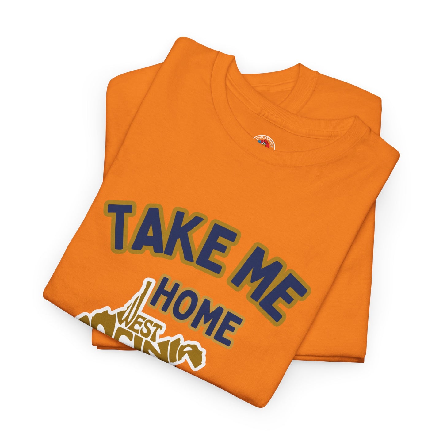 Take Me Home Country Roads WV Coop Daddy Tee – Funny West Virginia Rooster Shirt