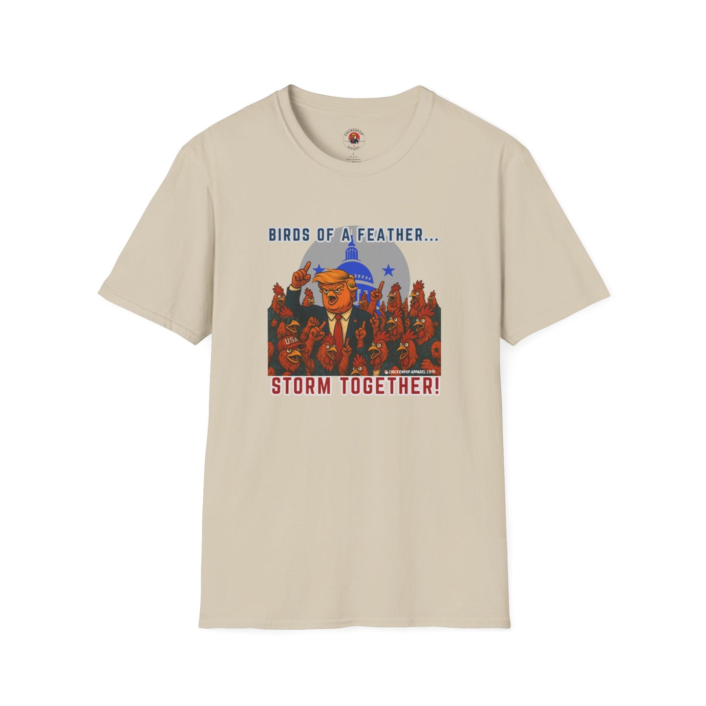 Birds of a Feather Storm Together T-Shirt – Funny Political Satire Tee for Free Thinkers & Rebel Minds
