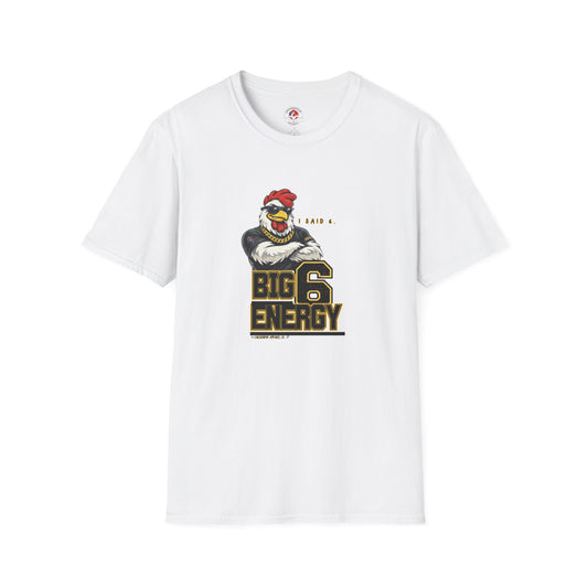 Big 6 Energy Tee – Team 6 | ChickenPop Apparel