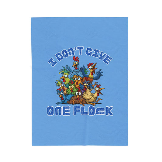 I Don’t Give One Flock Velveteen Plush Throw Blanket – Funny Chicken Blanket, Meme Couch Blanket, Cozy Novelty Gift in 3 Sizes