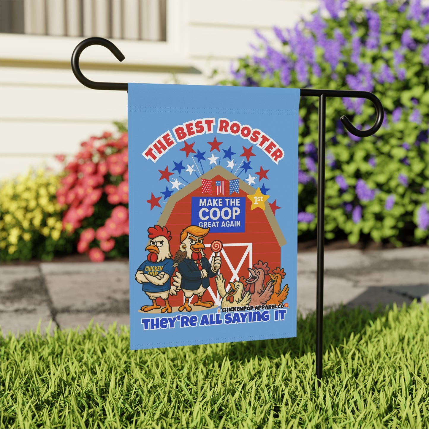 The Best Rooster Garden Flag – "They’re All Saying It" | Funny Political Yard Banner