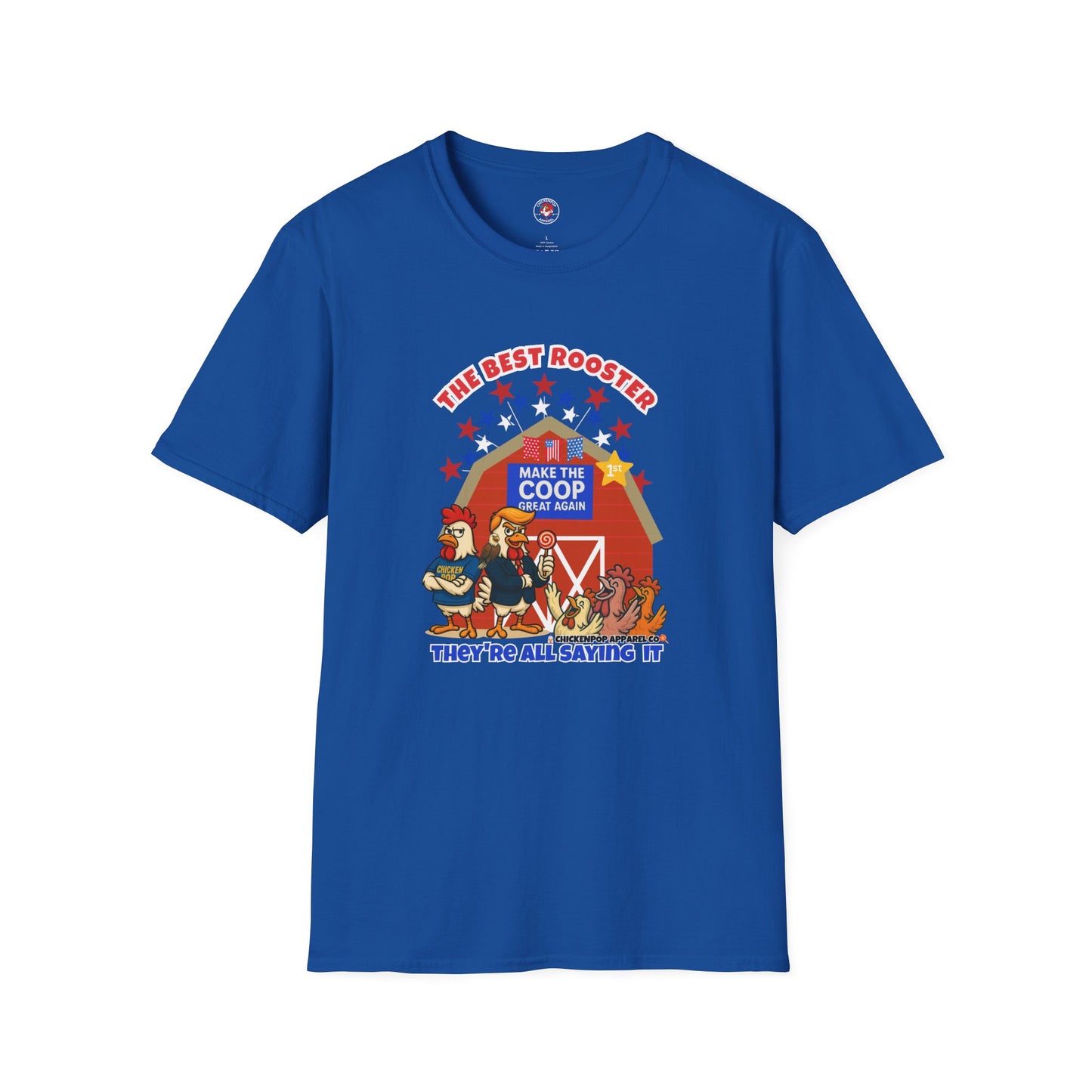 π The Best Rooster Tee "They're ALL saying it." Cock-a-Doodle-Don Unisex T-shirt