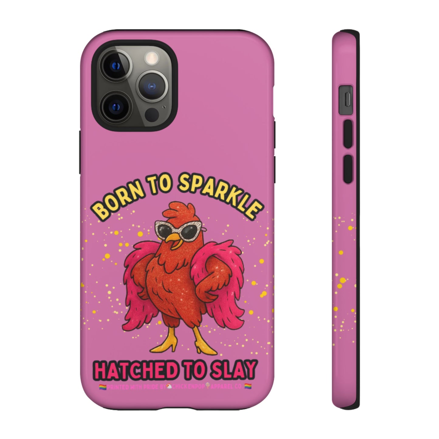 Phone Case - Born to Sparkle Hatched to Slay Logo Design
