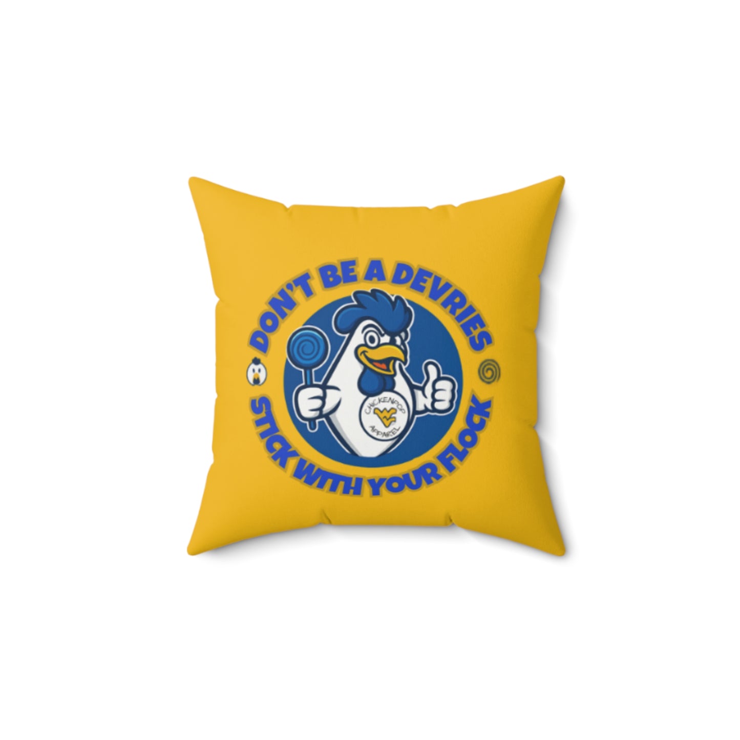 Don't Be A Devries Spun Polyester Square Pillow Gold