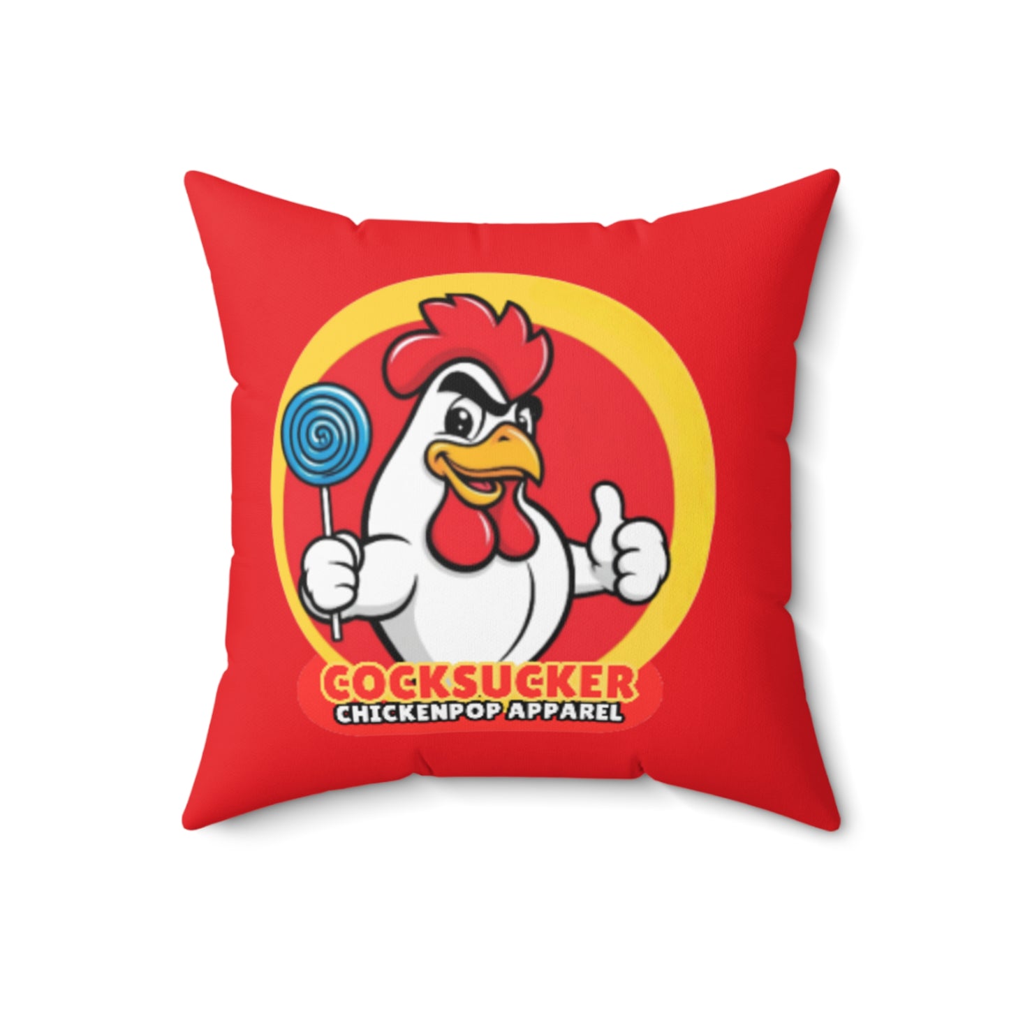 Coop Daddy™ "Cocksucker" Polyester Pillow – ChickenPop Apparel