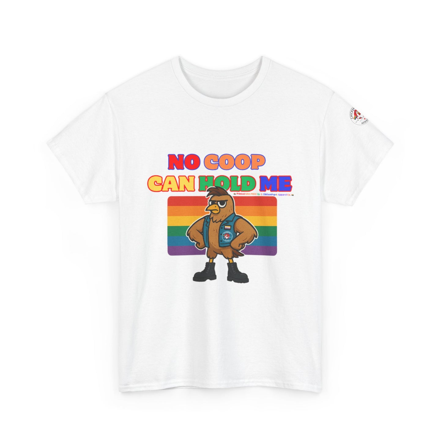 No Coop Can Hold Me – Theym Hen Unisex Pride Tee