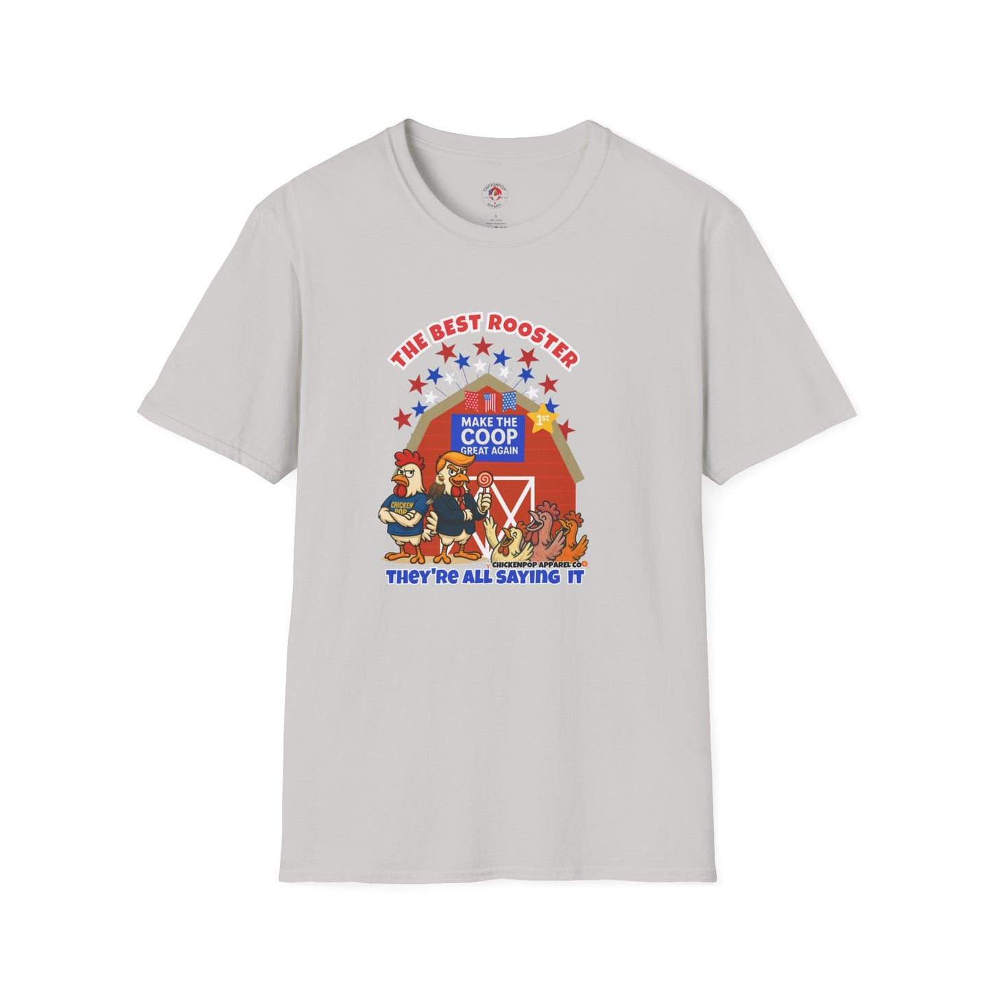 π The Best Rooster Tee "They're ALL saying it." Cock-a-Doodle-Don Unisex T-shirt