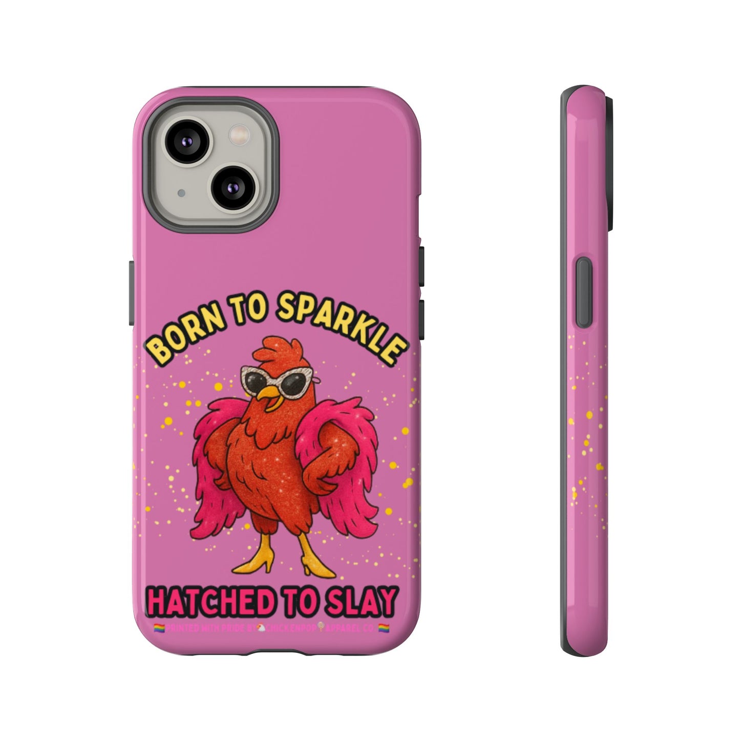 Phone Case - Born to Sparkle Hatched to Slay Logo Design
