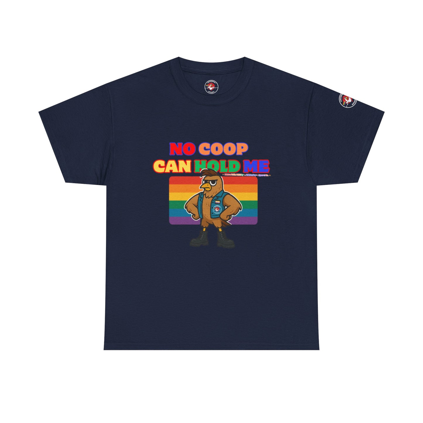 No Coop Can Hold Me – Theym Hen Unisex Pride Tee