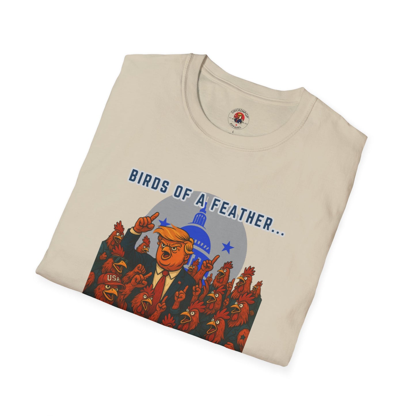 Birds of a Feather Storm Together T-Shirt – Funny Political Satire Tee for Free Thinkers & Rebel Minds