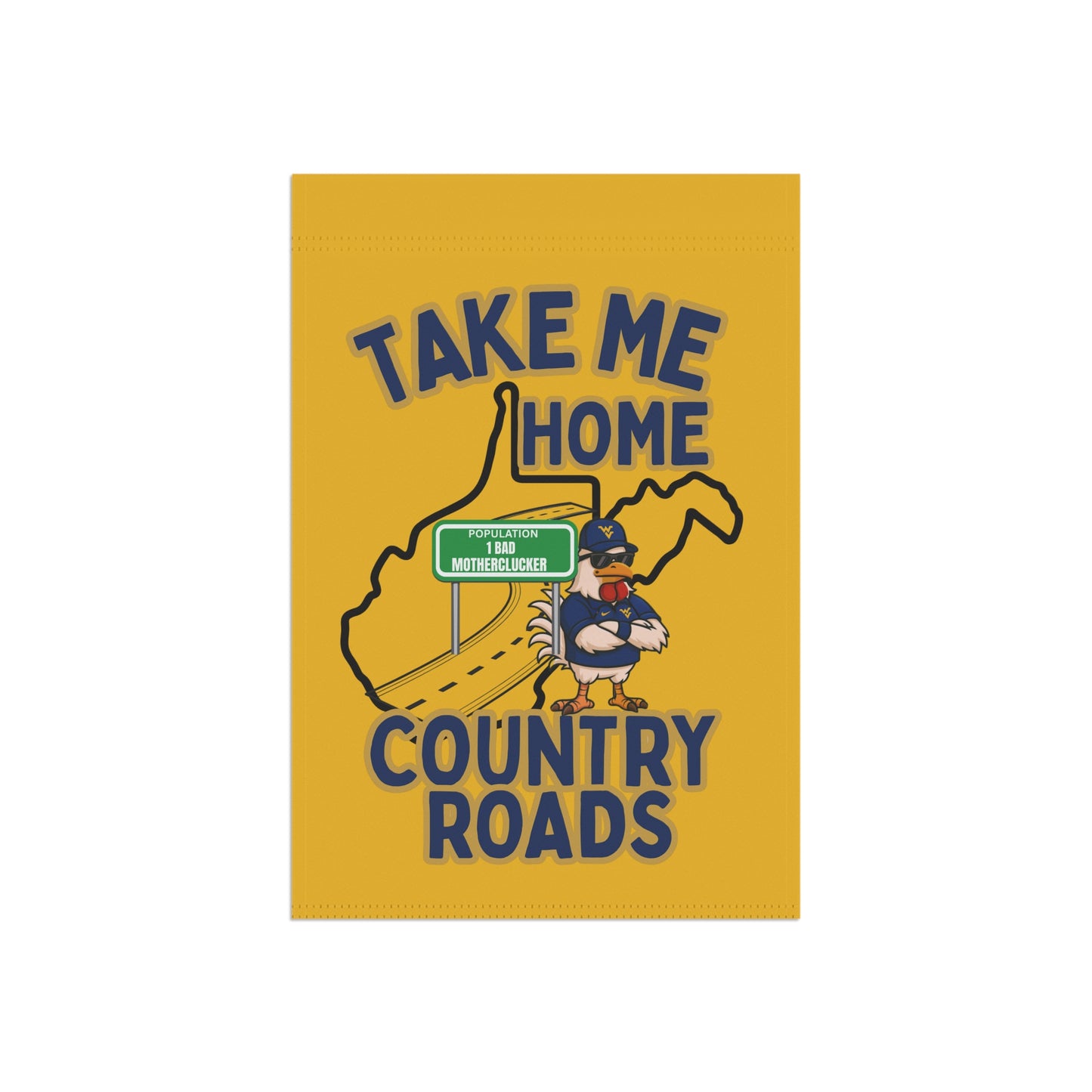 Take Me Home Country Roads Garden Flag – Funny West Virginia Pride Yard Banner | Double-Sided, Vibrant Outdoor Decor