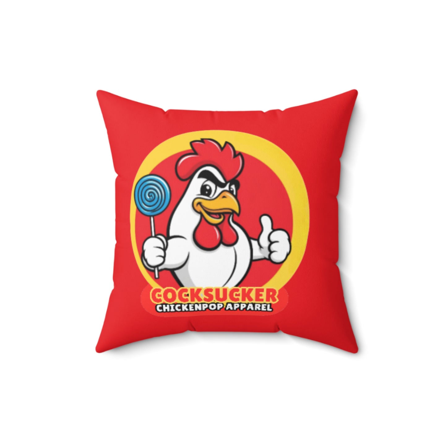 Coop Daddy™ "Cocksucker" Polyester Pillow – ChickenPop Apparel