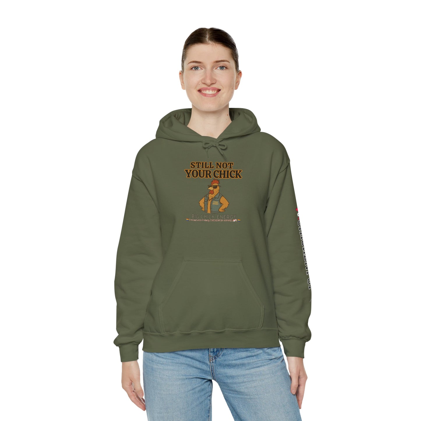 Still Not Your Chick Hoodie – Unisex Big Chick Energy Sweatshirt | Feminist Funny Chicken Hoodie
