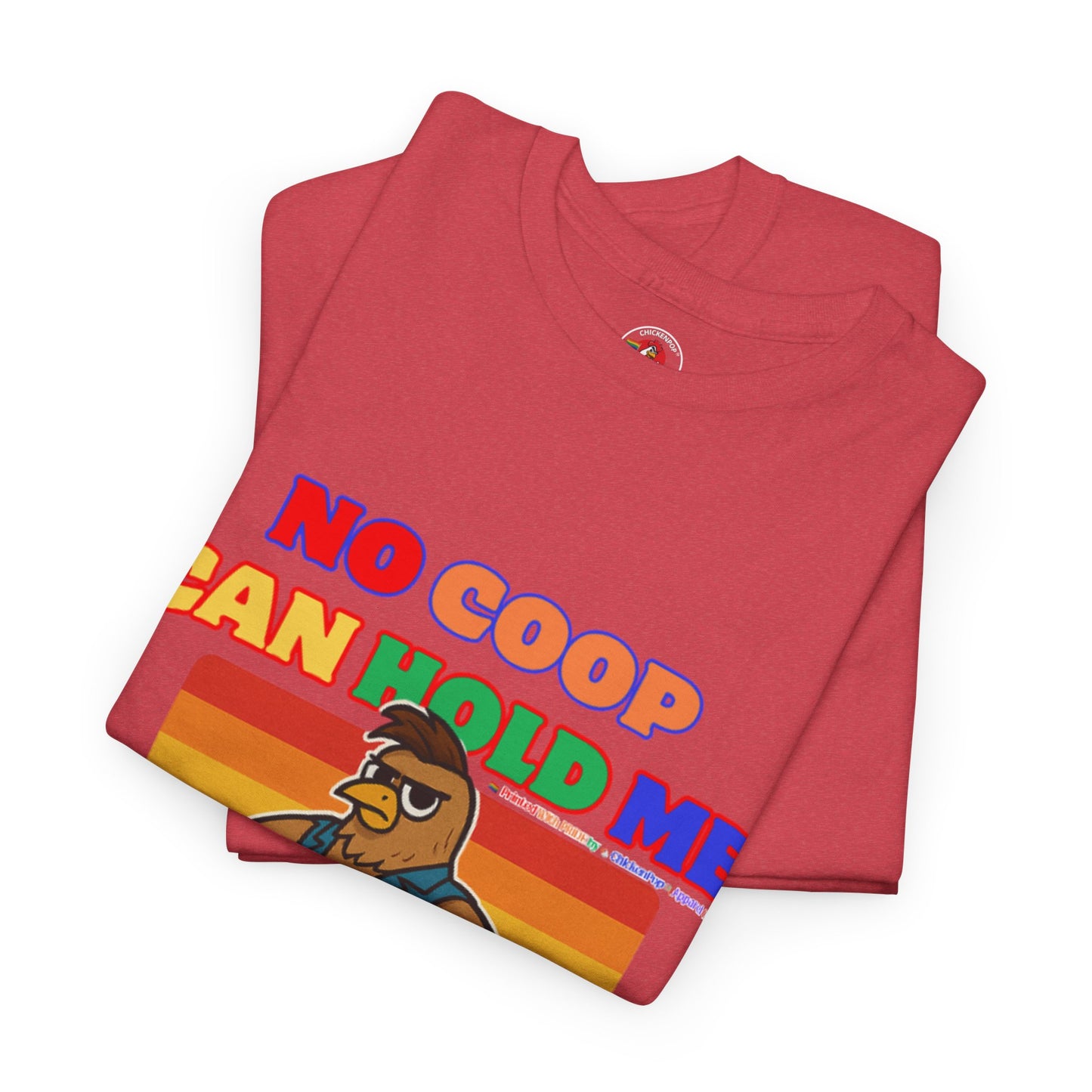 No Coop Can Hold Me – Theym Hen Unisex Pride Tee