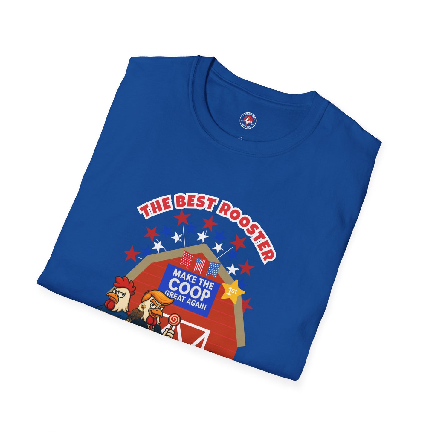 π The Best Rooster Tee "They're ALL saying it." Cock-a-Doodle-Don Unisex T-shirt