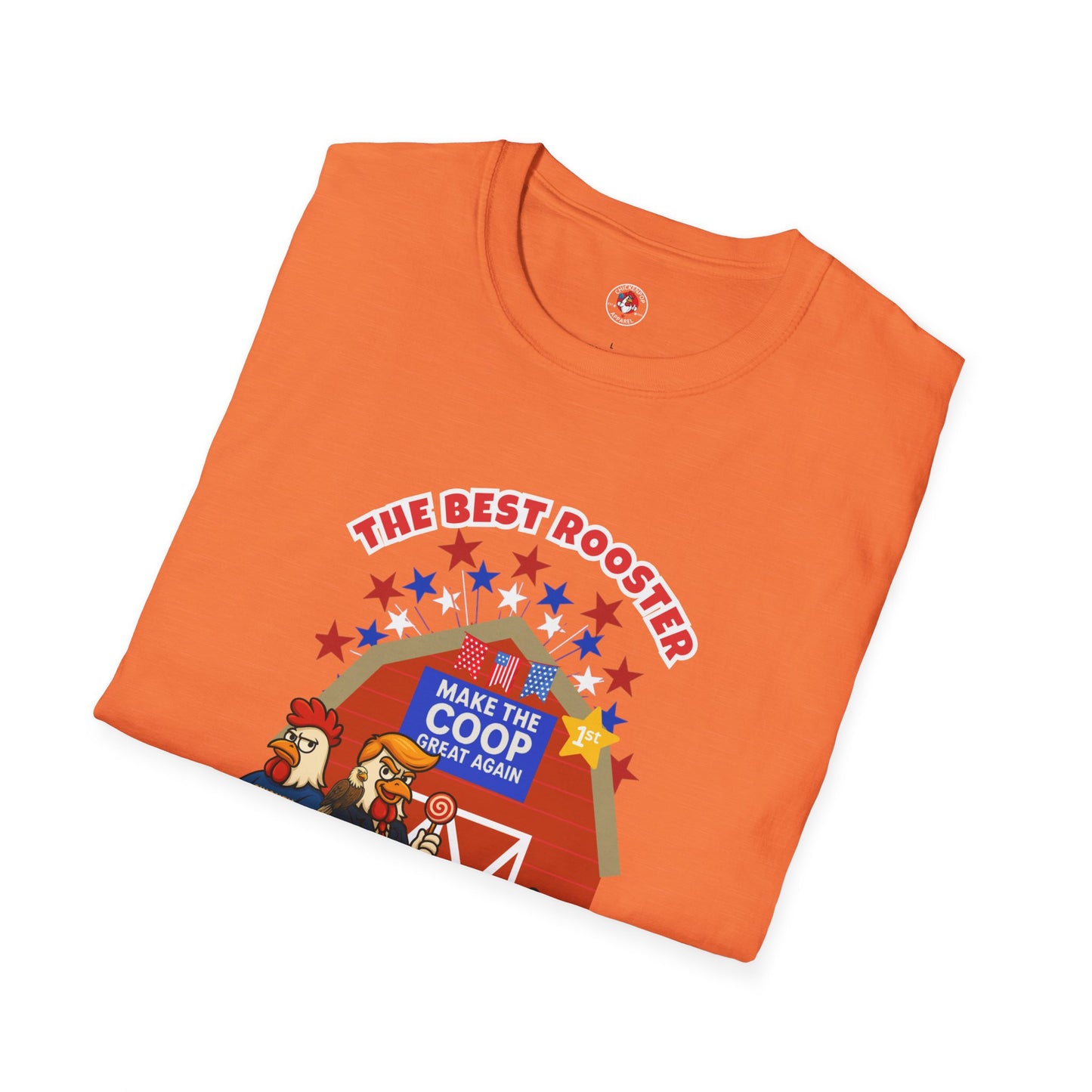 π The Best Rooster Tee "They're ALL saying it." Cock-a-Doodle-Don Unisex T-shirt