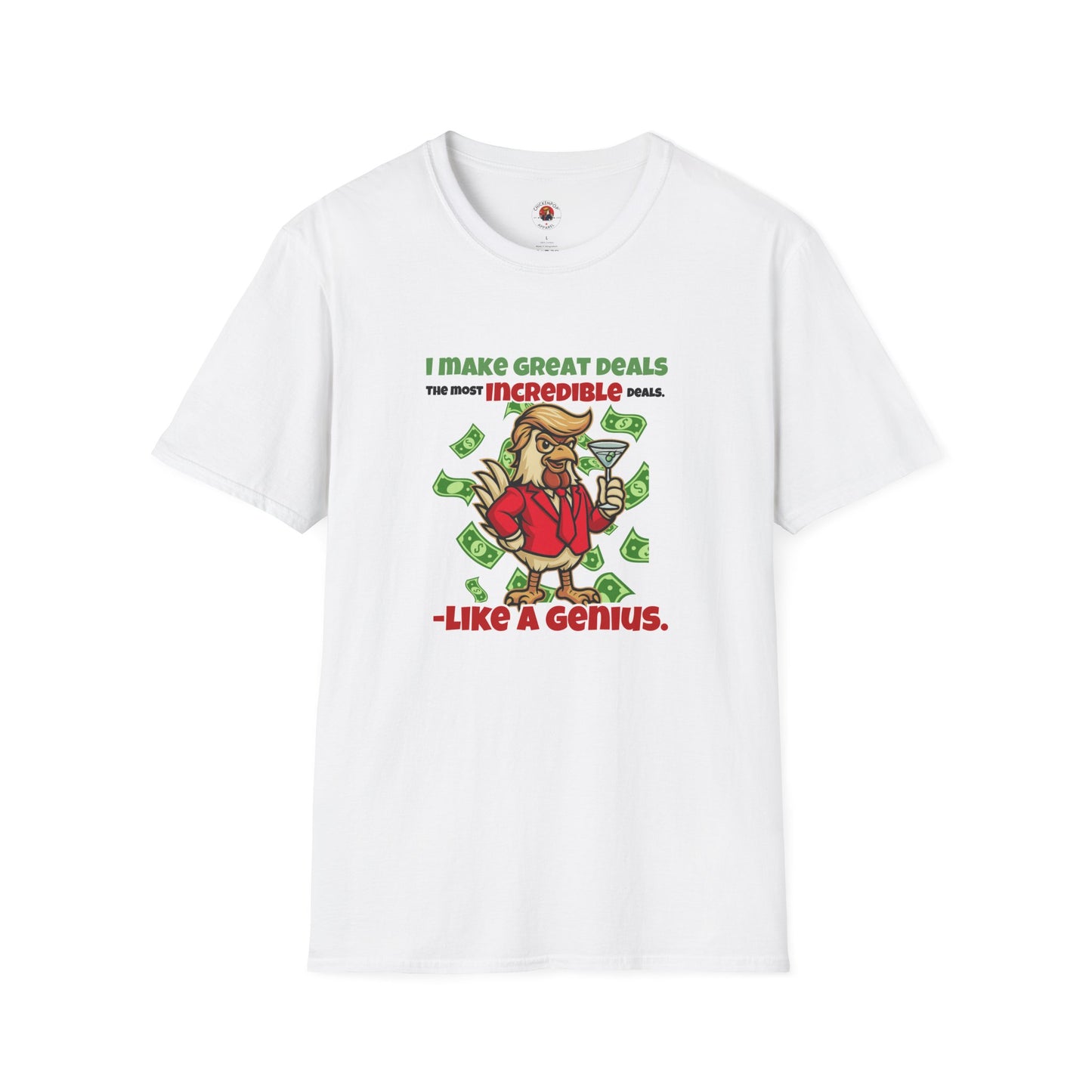 Cock-a-Doodle-Don “Like a Genius” Money Deal Rooster Tee – Funny Political Satire Shirt | ChickenPop Apparel Co.