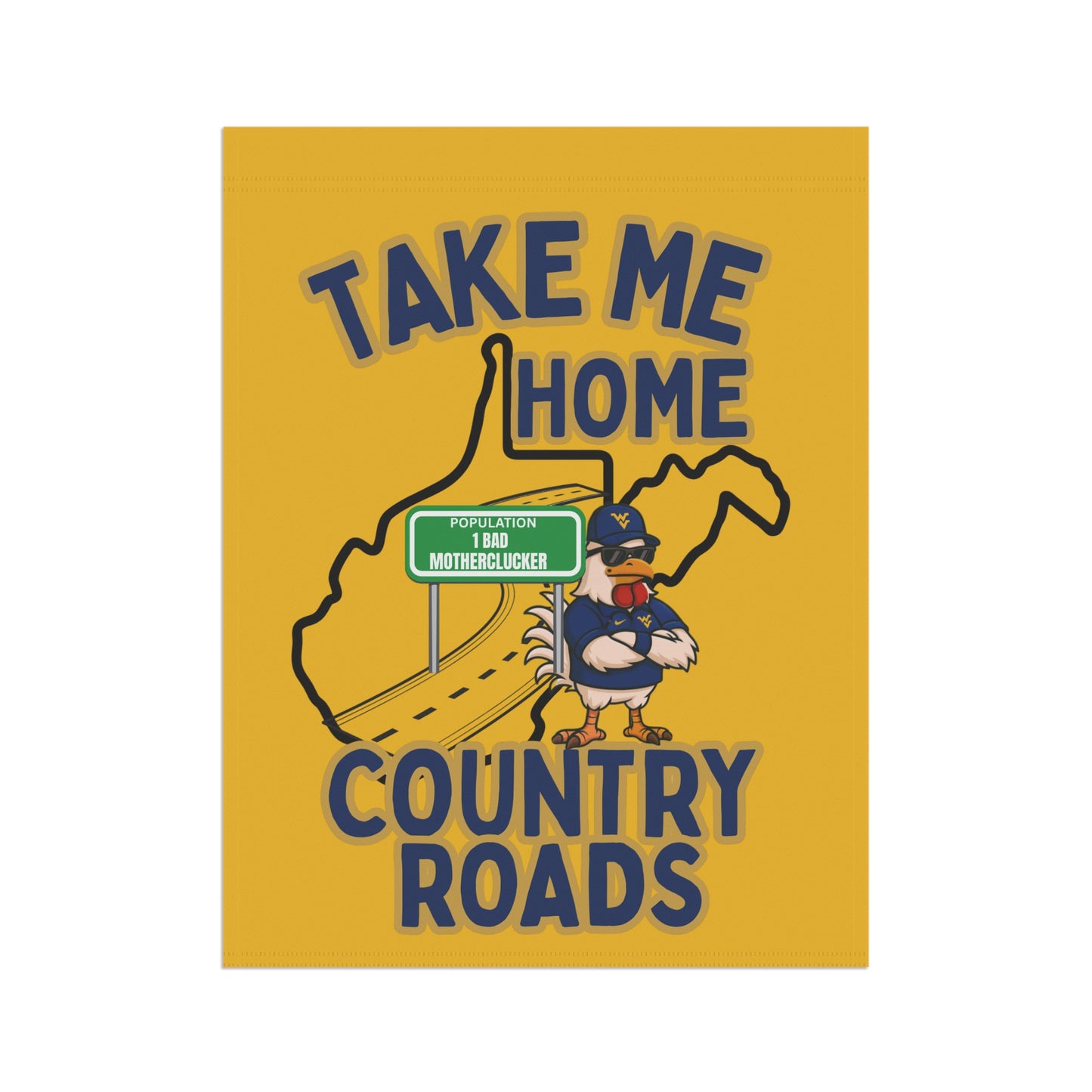 Take Me Home Country Roads Garden Flag – Funny West Virginia Pride Yard Banner | Double-Sided, Vibrant Outdoor Decor