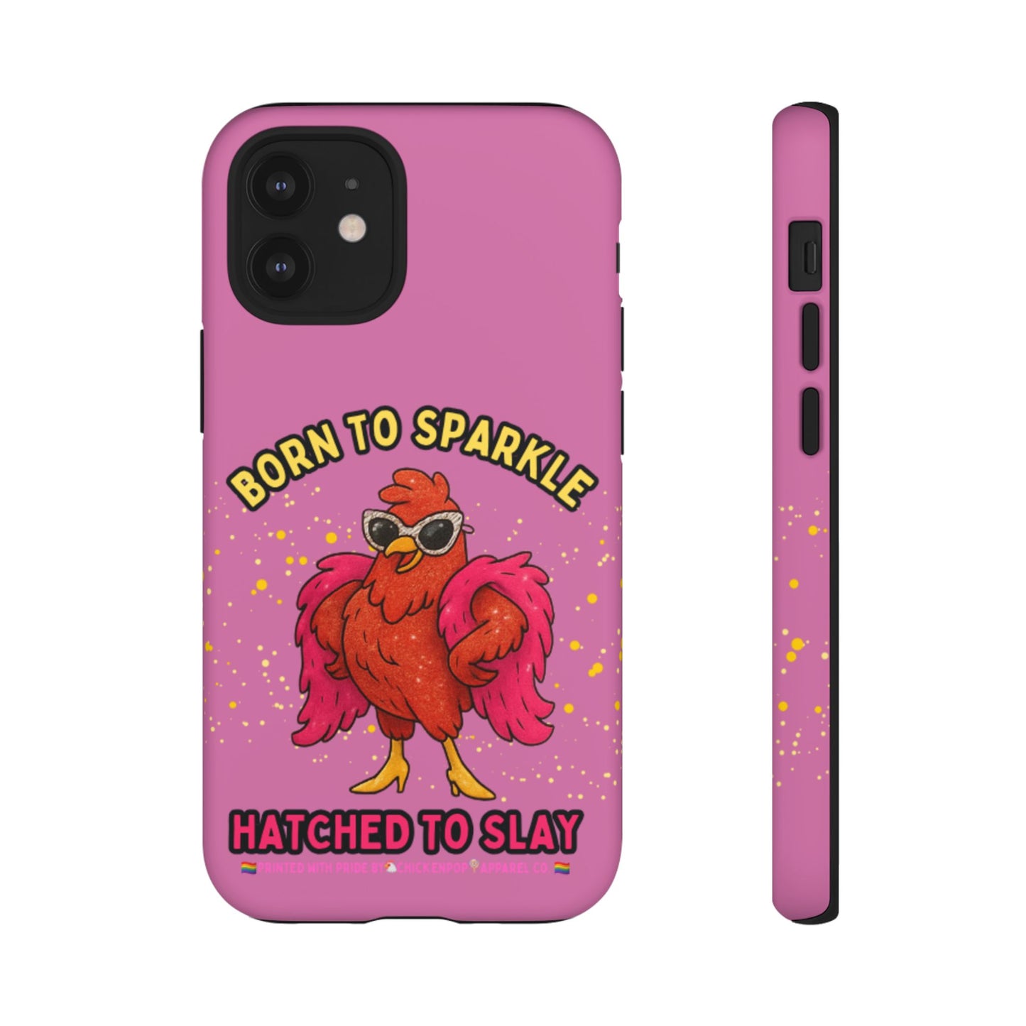 Phone Case - Born to Sparkle Hatched to Slay Logo Design