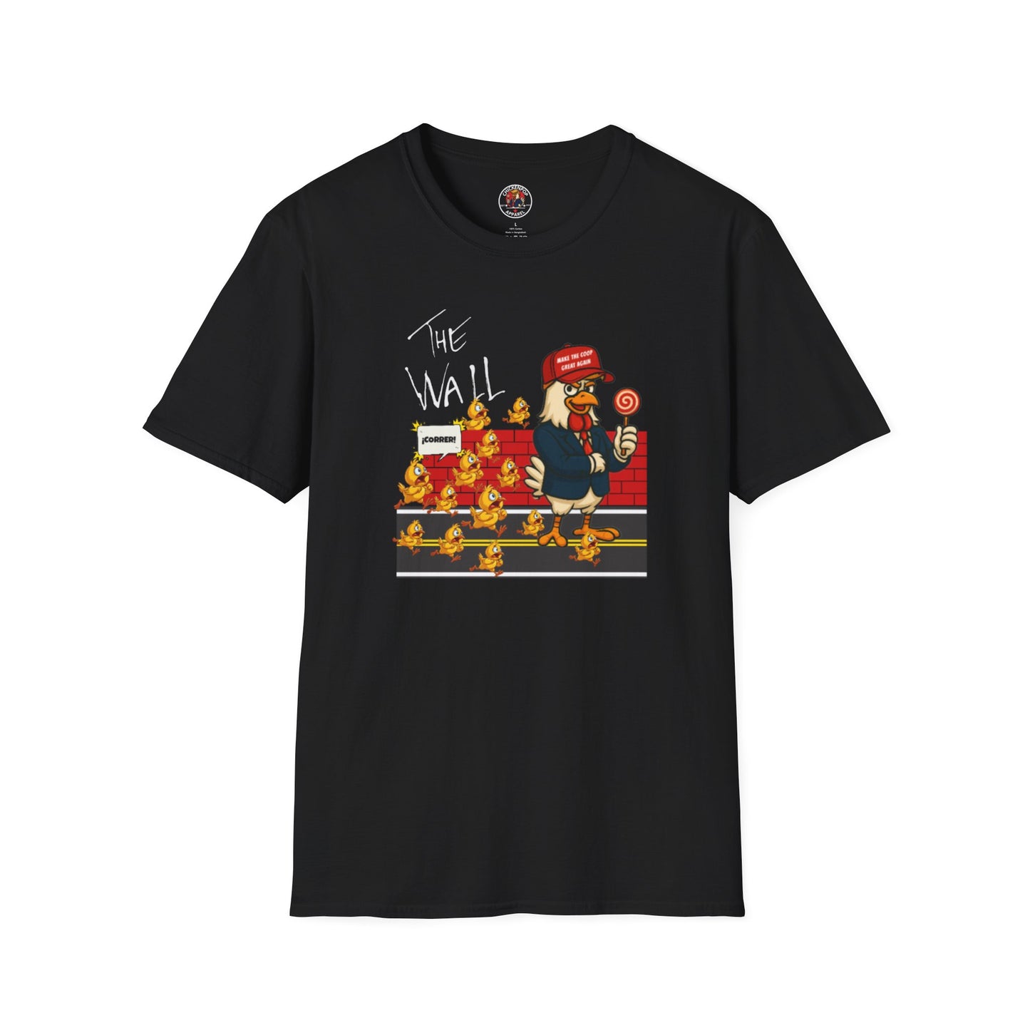 Another Chick Thru The Wall | Funny Political Chicken Graphic Tee – Cock-a-Doodle-Don Collection