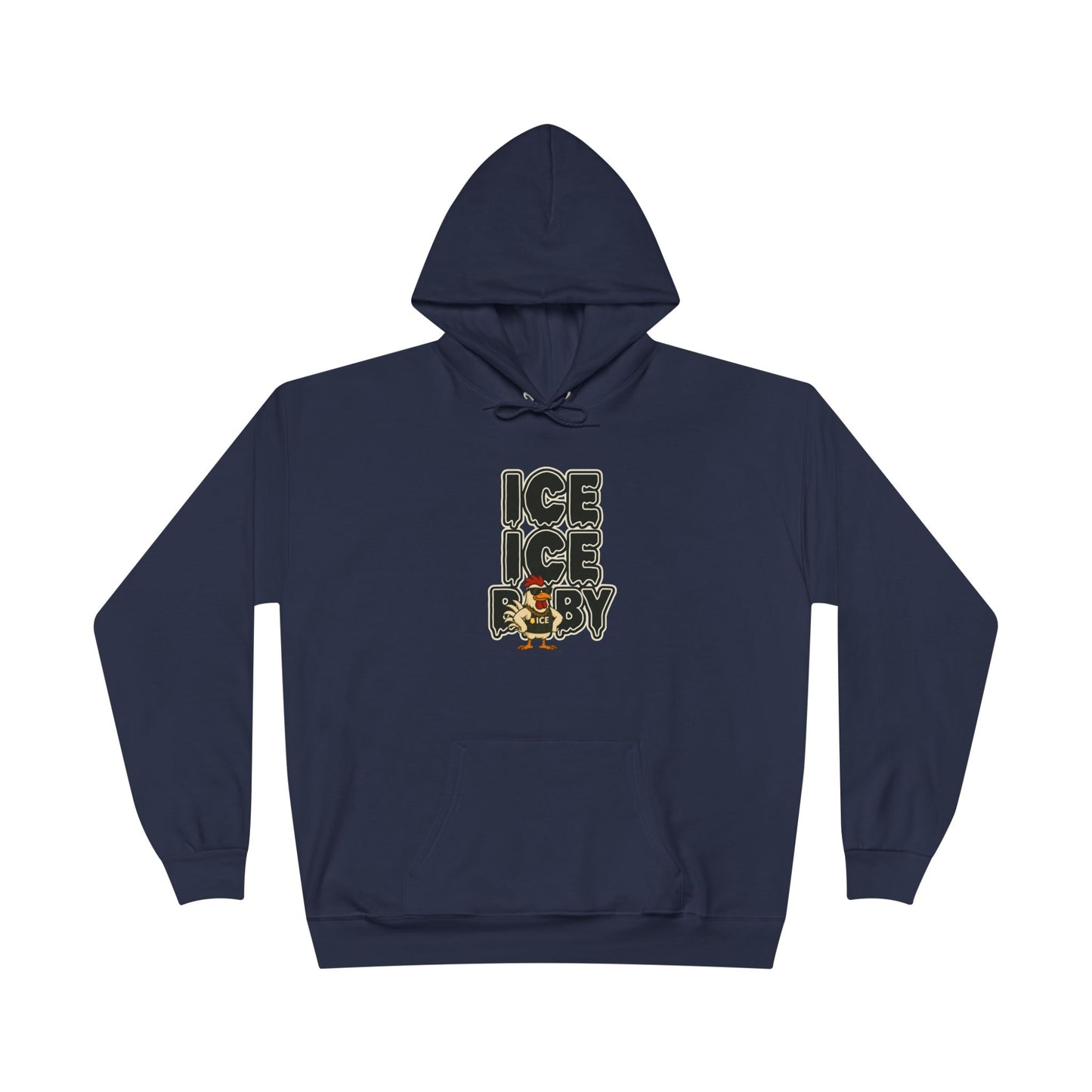 ICE ICE BABY Funny Chicken Hoodie – Retro Hip-Hop Pullover for Music Fans, Students & Cold-Weather Comedians