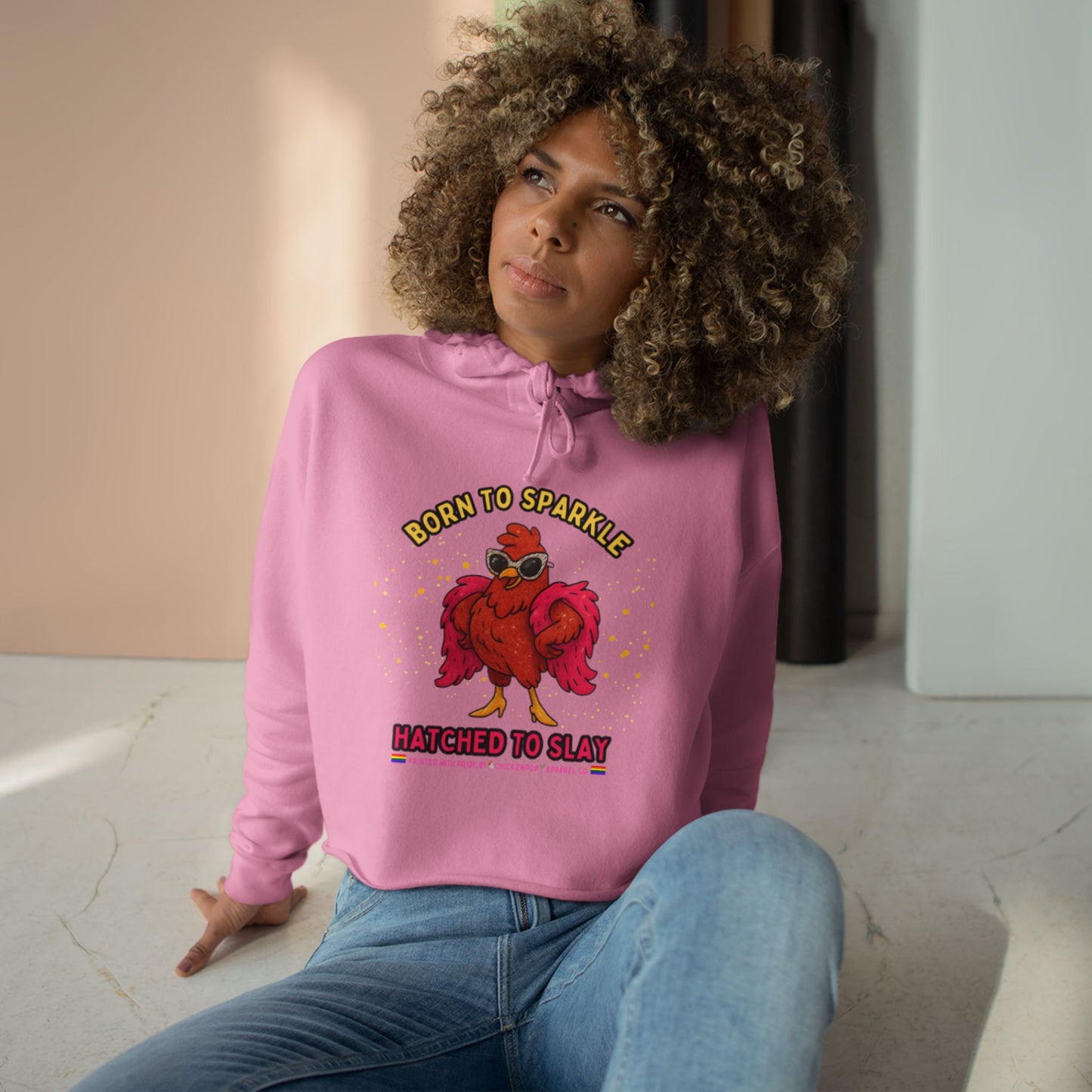 Glitter Chick Crop Hoodie - Born to Sparkle and Hatched to Slay - Pride Month Collection