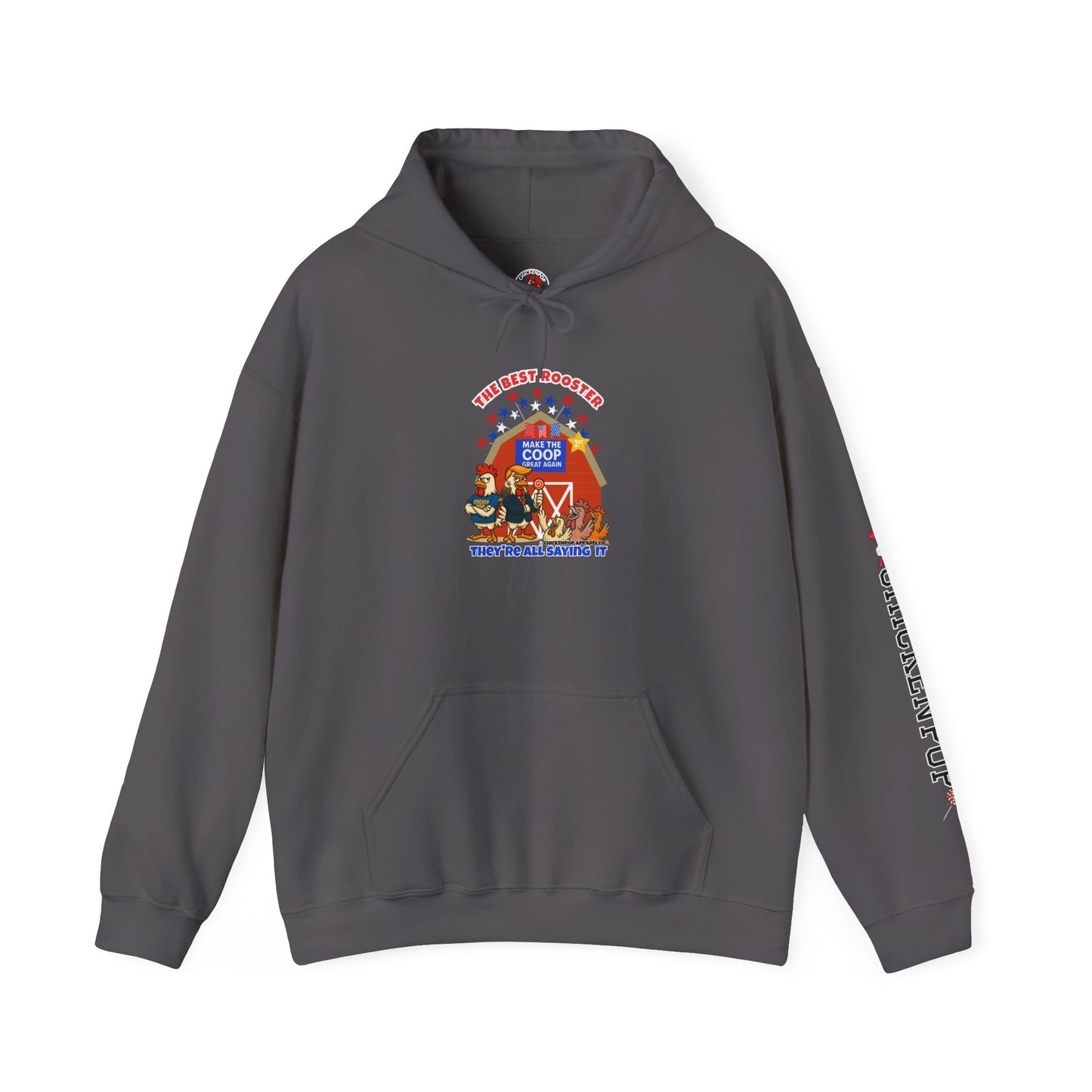 The Best Rooster HOODIE🐔🍭 "They're ALL saying it."
