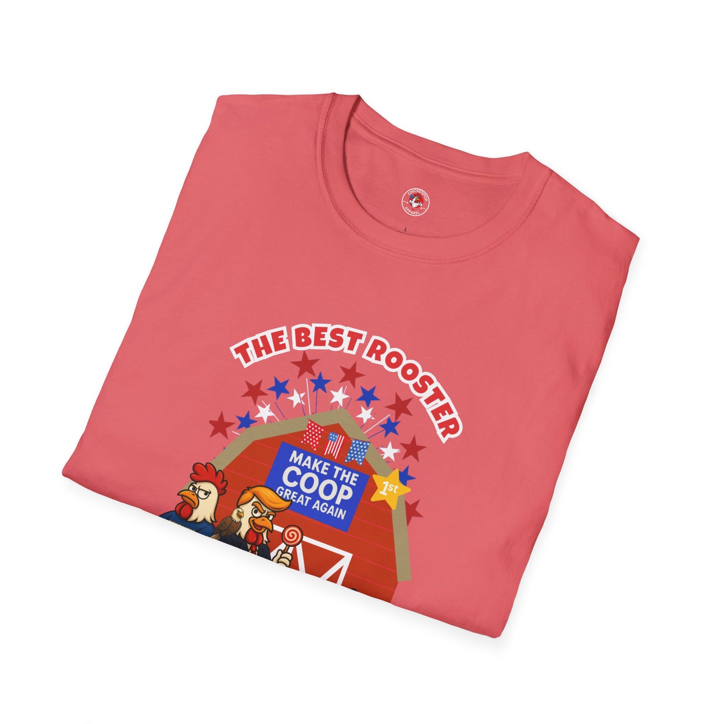 π The Best Rooster Tee "They're ALL saying it." Cock-a-Doodle-Don Unisex T-shirt