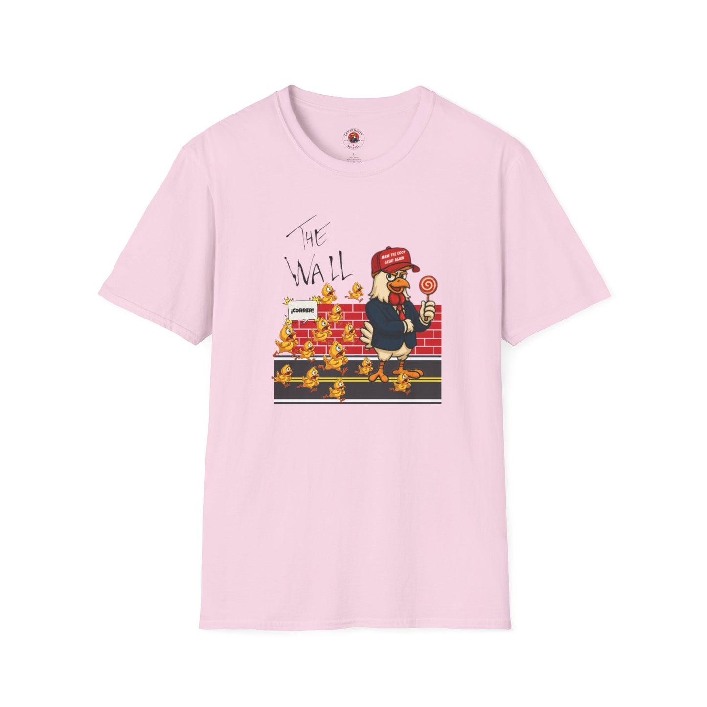 Another Chick Thru The Wall | Funny Political Chicken Graphic Tee – Cock-a-Doodle-Don Collection