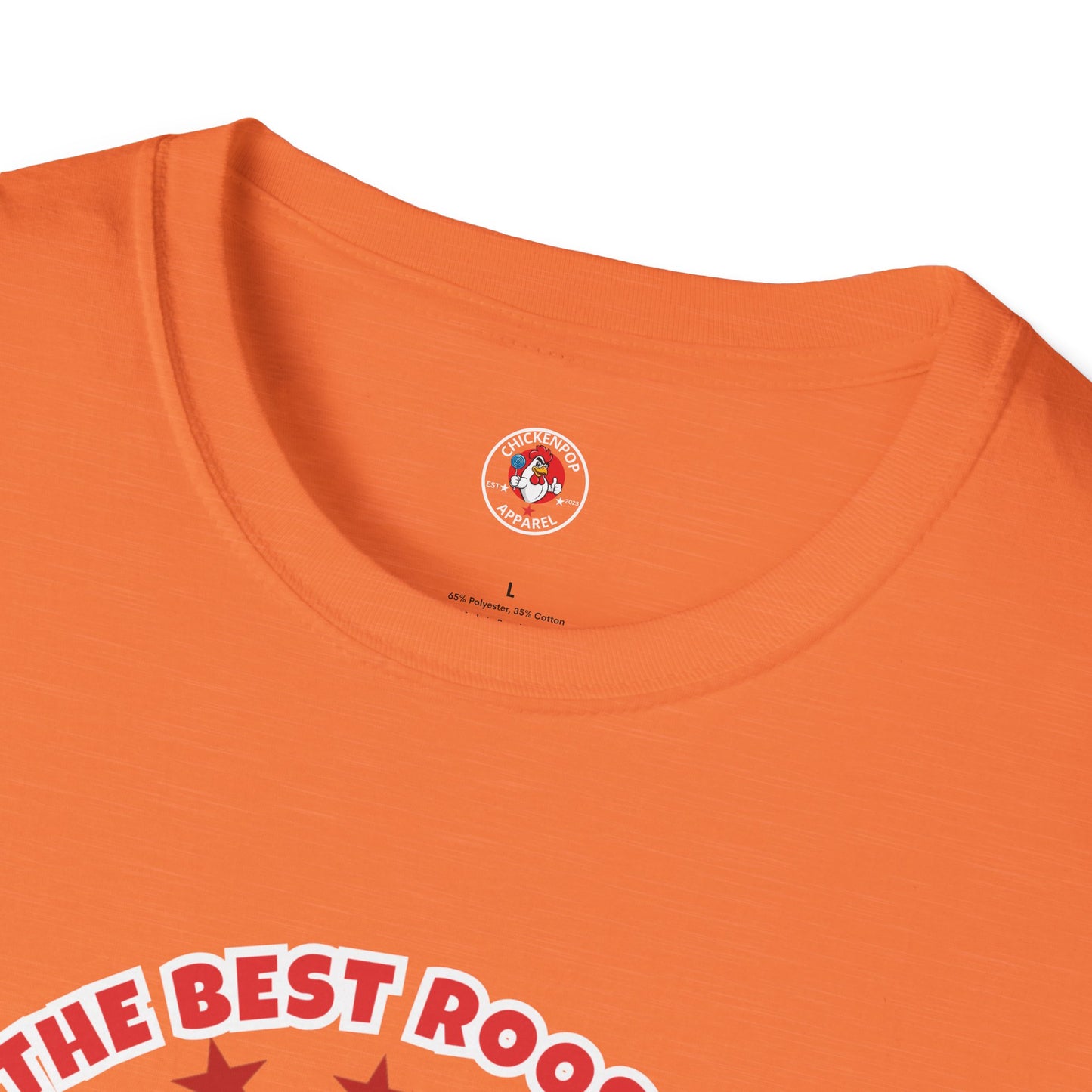 π The Best Rooster Tee "They're ALL saying it." Cock-a-Doodle-Don Unisex T-shirt